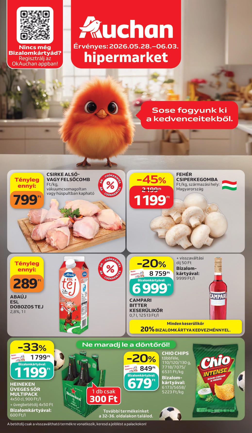 auchan - A jövőbeli Auchan hipermarket akciós újság csütörtöktől 2026.05.28.-tól szerdától 2026.06.03.-ig érvényes.