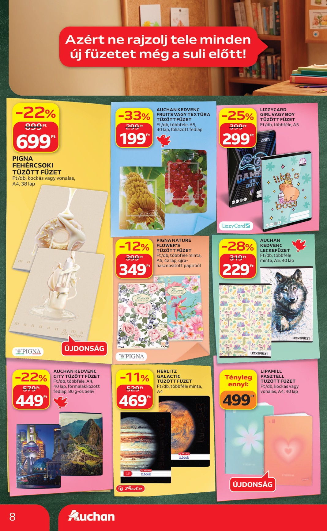 auchan - A jövőbeli Auchan - Iskolakezdés ajánlataink akciós újság csütörtöktől 2026.07.23.-tól szerdától 2026.07.29.-ig érvényes. - page: 8