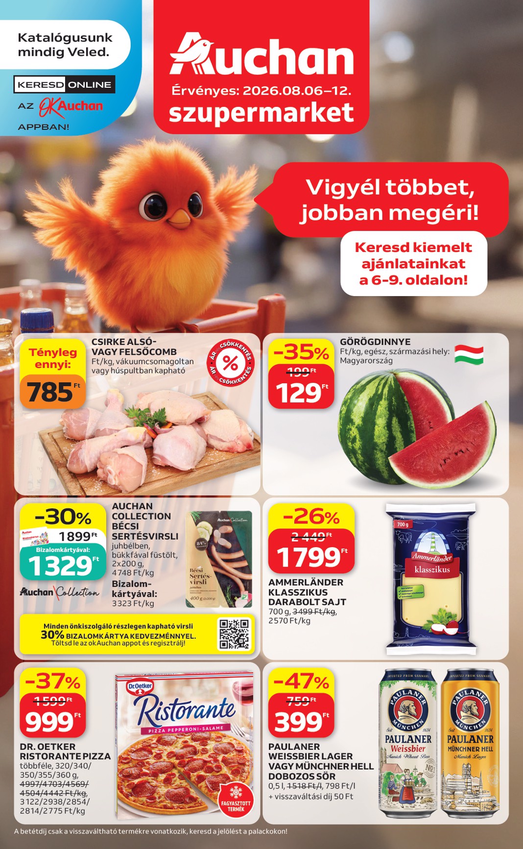 auchan - A jövőbeli Auchan Szupermarket akciós újság csütörtöktől 2026.08.06.-tól szerdától 2026.08.12.-ig érvényes.