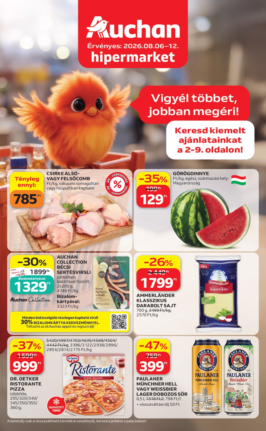 auchan - A jövőbeli Auchan Hipermarket akciós újság csütörtöktől 2026.08.06.-tól szerdától 2026.08.12.-ig érvényes.