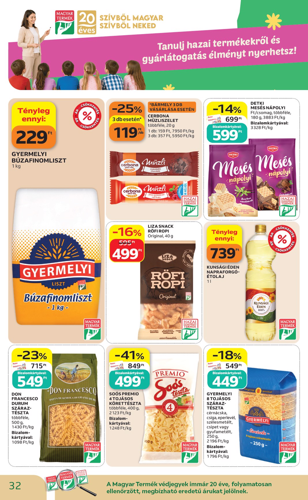auchan - A jövőbeli Auchan akciós újság csütörtöktől 2026.10.01.-tól szerdától 2026.10.07.-ig érvényes. - page: 32