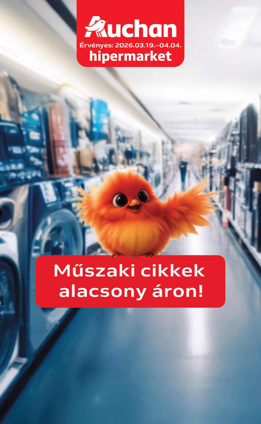 auchan - Auchan Hipermarket - Húsvéti elektronikai ajánlataink akciós újság, érvényes 2026.03.19. - 2026.04.04.