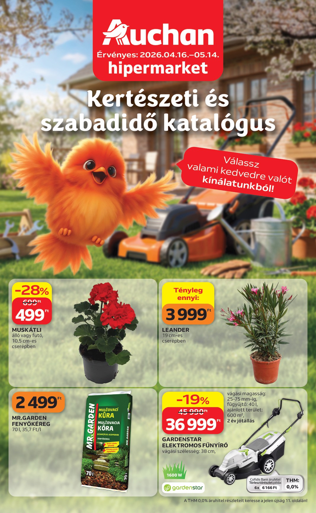 auchan - Aktuális Auchan - Kertészet és Szabadidő szórólap érvényes csütörtöktől 2026.04.16.-től csütörtöktől 2026.05.14.-ig