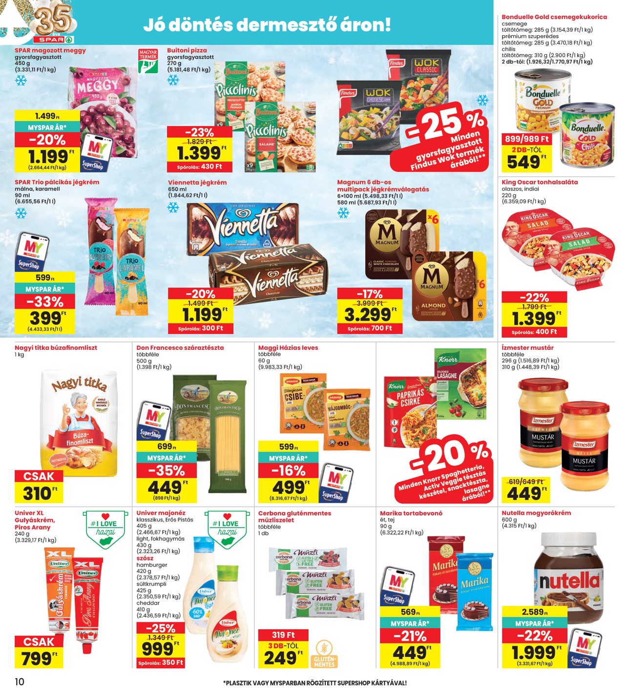 spar - A jövőbeli INTERSPAR akciós újság csütörtöktől 2026.05.21.-tól szerdától 2026.05.27.-ig érvényes. - page: 10