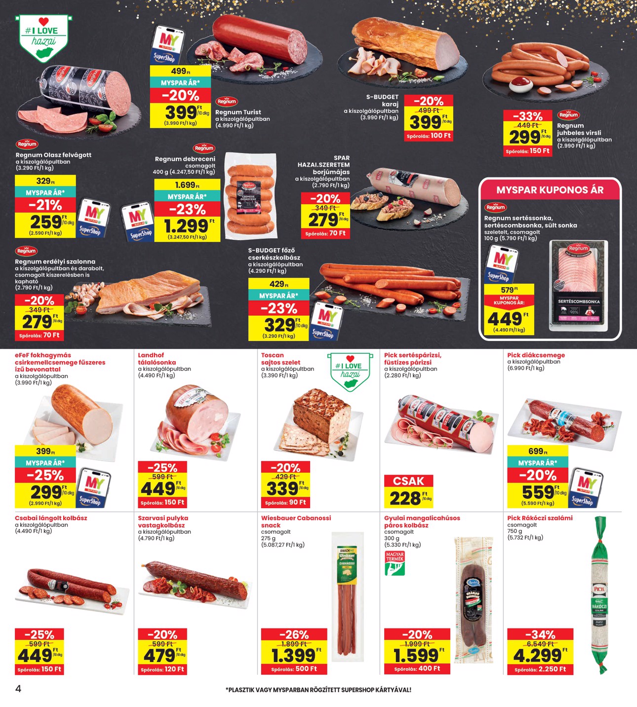 spar - A jövőbeli INTERSPAR akciós újság csütörtöktől 2026.05.21.-tól szerdától 2026.05.27.-ig érvényes. - page: 4