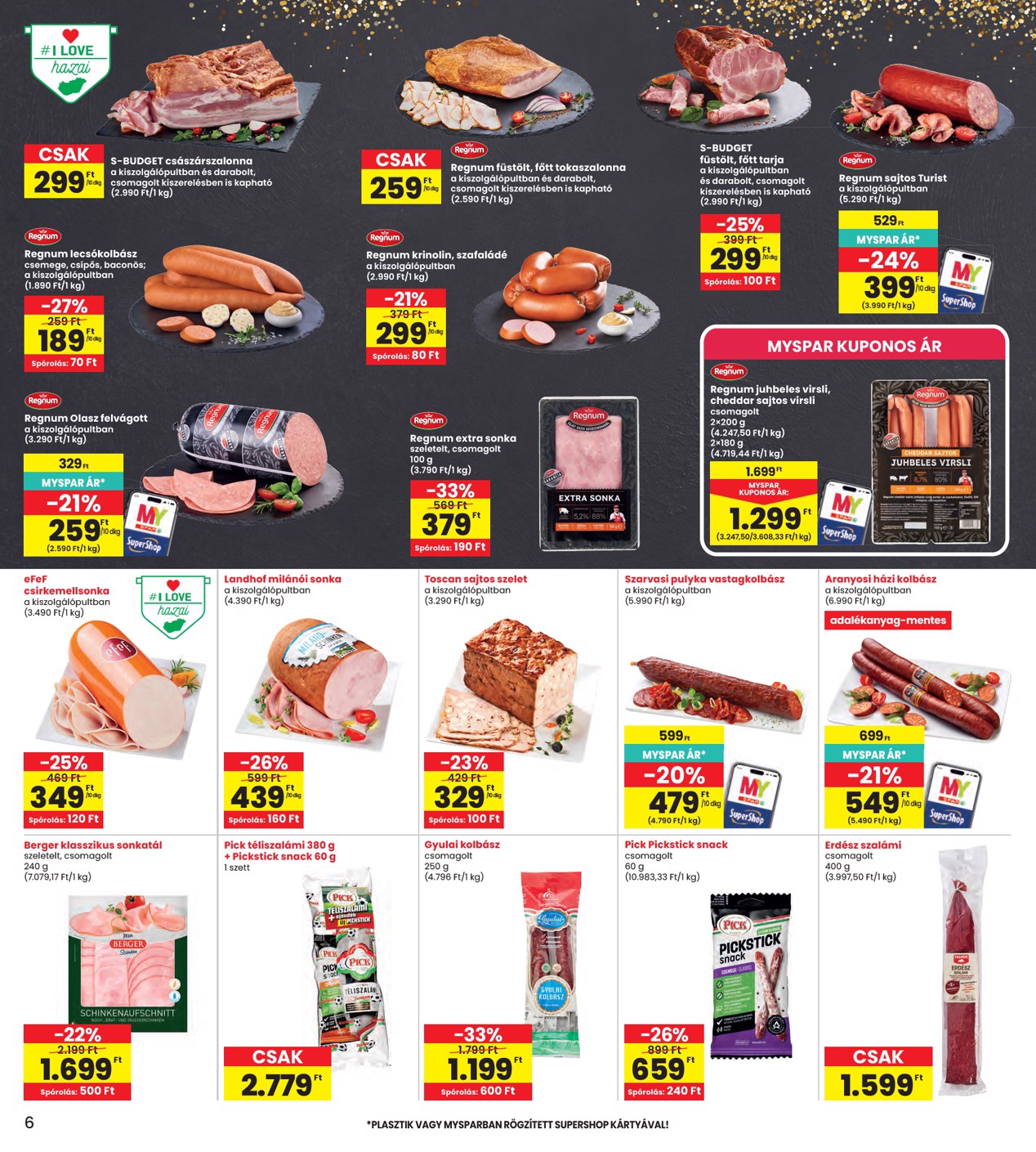 spar - INTERSPAR hirdetmény a következő hétre csütörtöktől 2026.06.25.-tól szerdától 2026.07.01.-ig - page: 6