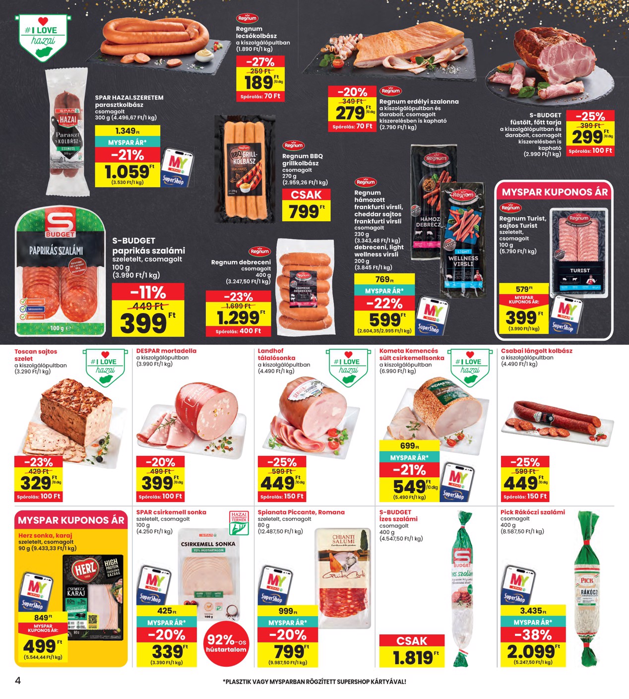 spar - SPAR - INTERSPAR szórólap hirdetmény a következő hétre csütörtöktől 2026.07.23.-tól szerdától 2026.07.29.-ig - page: 4