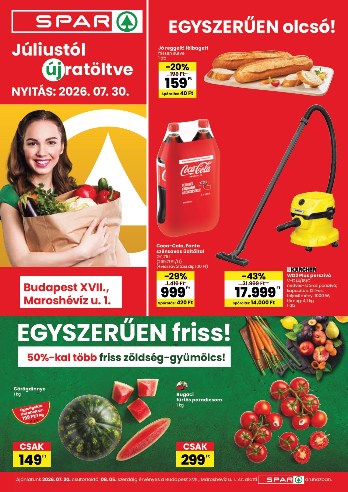 spar - SPAR - Bp., Maroshévíz u. 1. üzletnyitás hirdetmény a következő hétre csütörtöktől 2026.07.30.-tól szerdától 2026.08.05.-ig