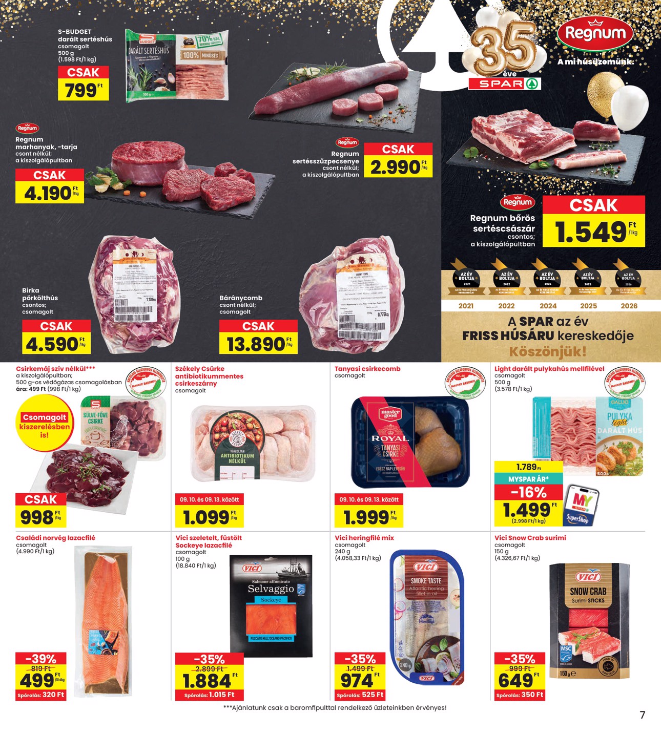 spar - INTERSPAR hirdetmény a következő hétre csütörtöktől 2026.09.10.-tól szerdától 2026.09.16.-ig - page: 7