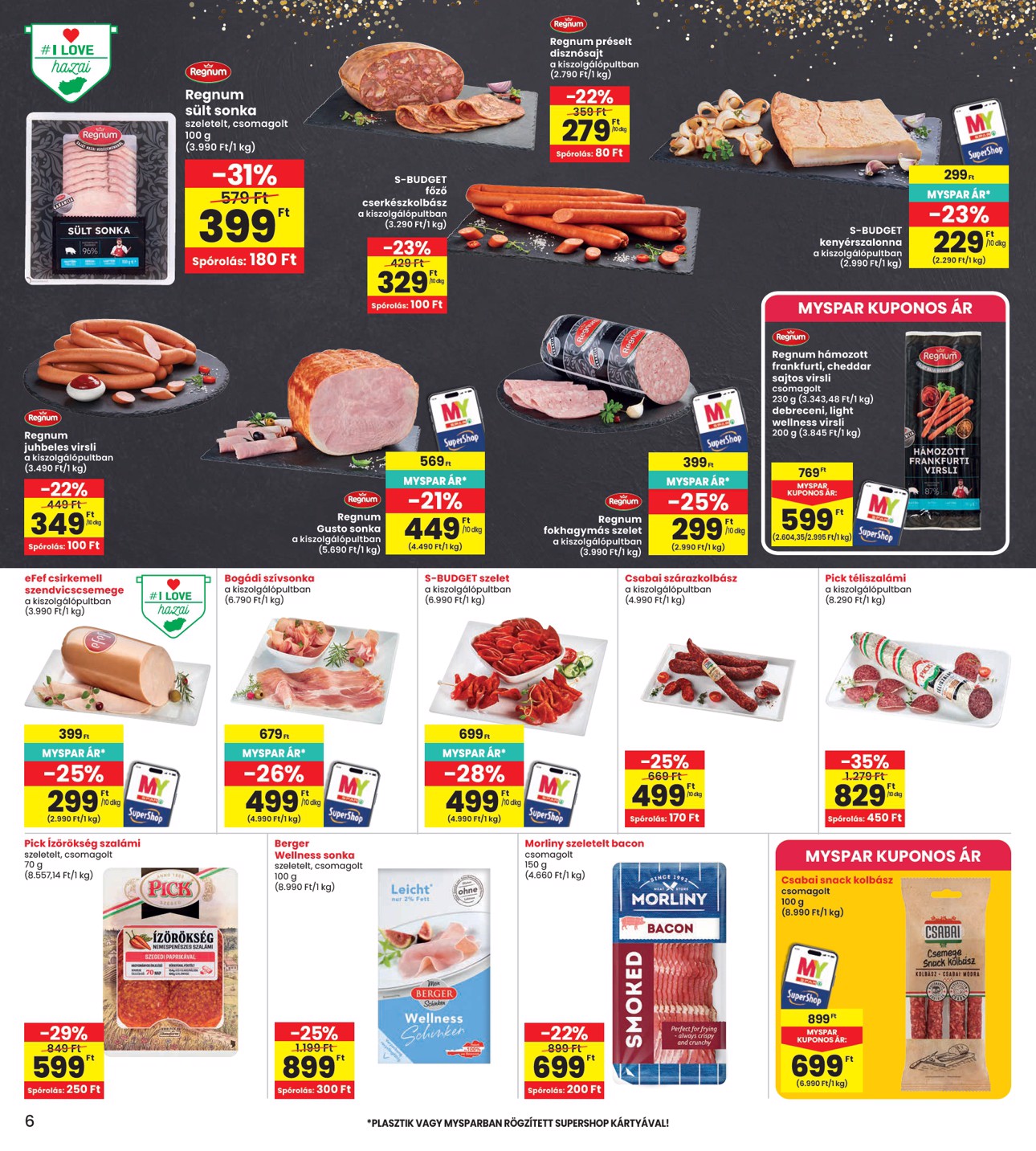 spar - INTERSPAR hirdetmény a következő hétre csütörtöktől 2026.09.10.-tól szerdától 2026.09.16.-ig - page: 6