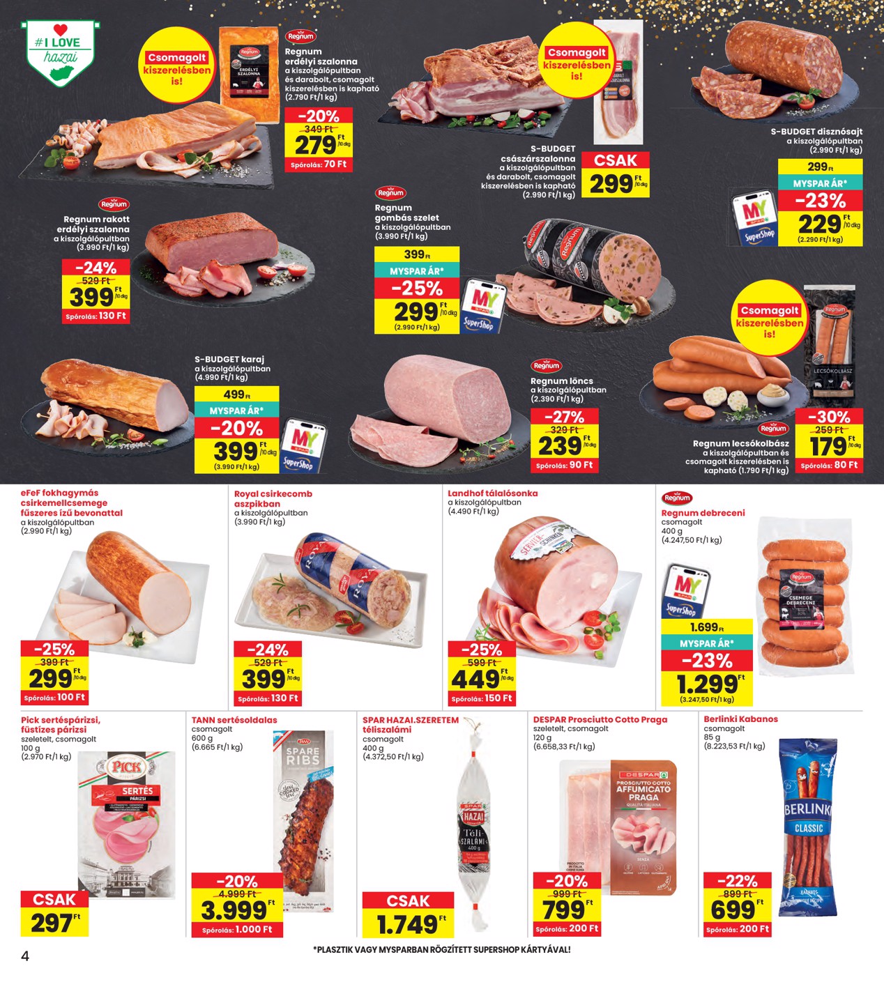 spar - INTERSPAR hirdetmény a következő hétre csütörtöktől 2026.10.22.-tól szerdától 2026.10.28.-ig - page: 4