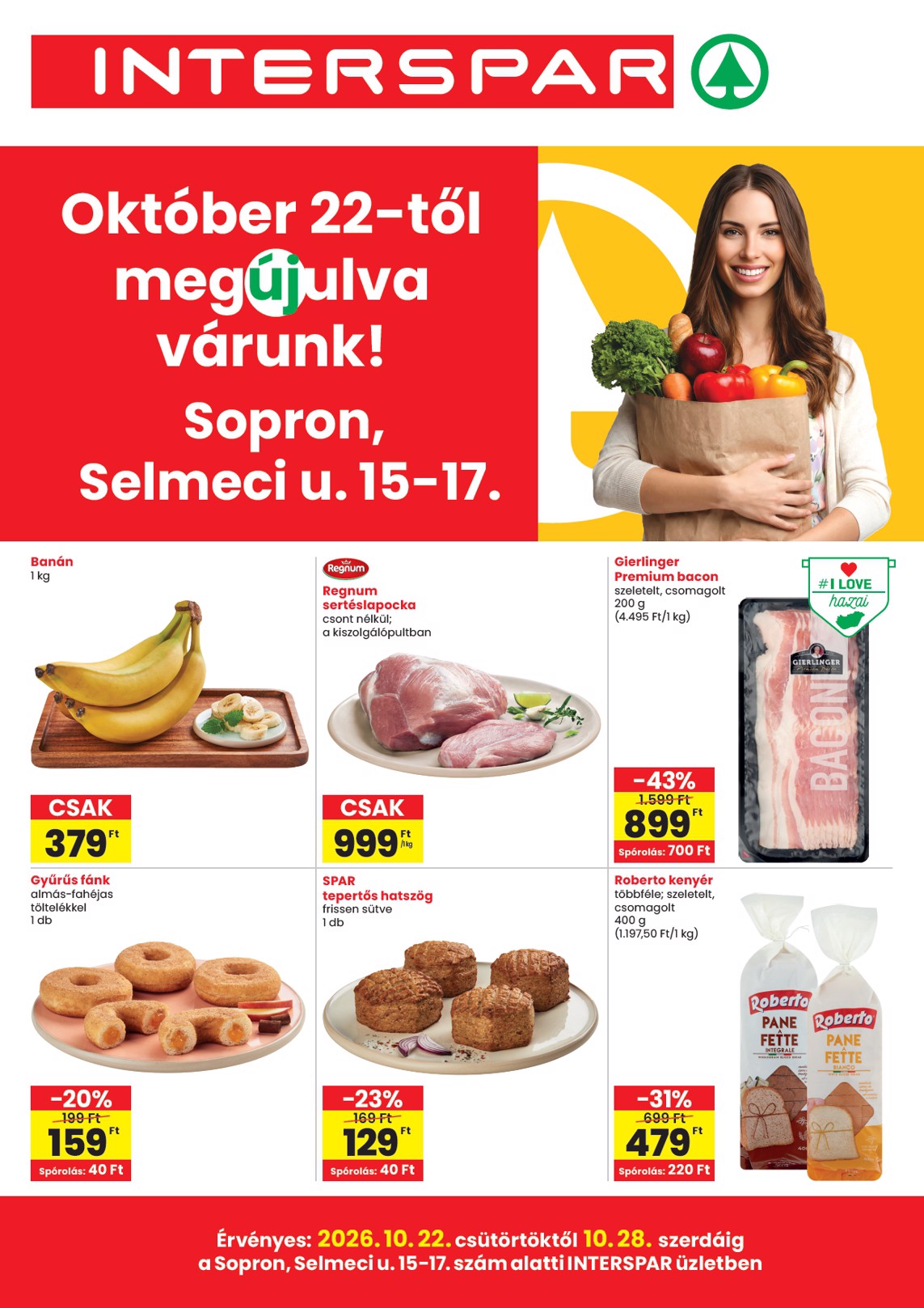 spar - Aktuális SPAR - Sopron üzlet újranyitás szórólap érvényes csütörtöktől 2026.10.22.-től szerdától 2026.10.28.-ig - page: 1