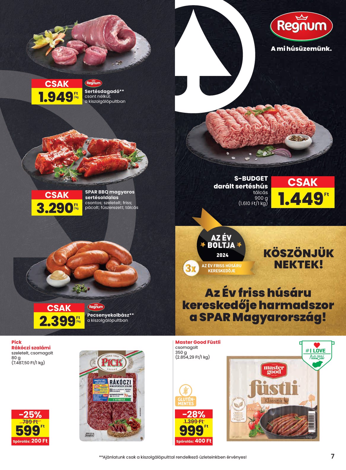spar - SPAR - Hősök tere üzletnyitás akciós újság, érvényes 05.29. - 06.04. - page: 7