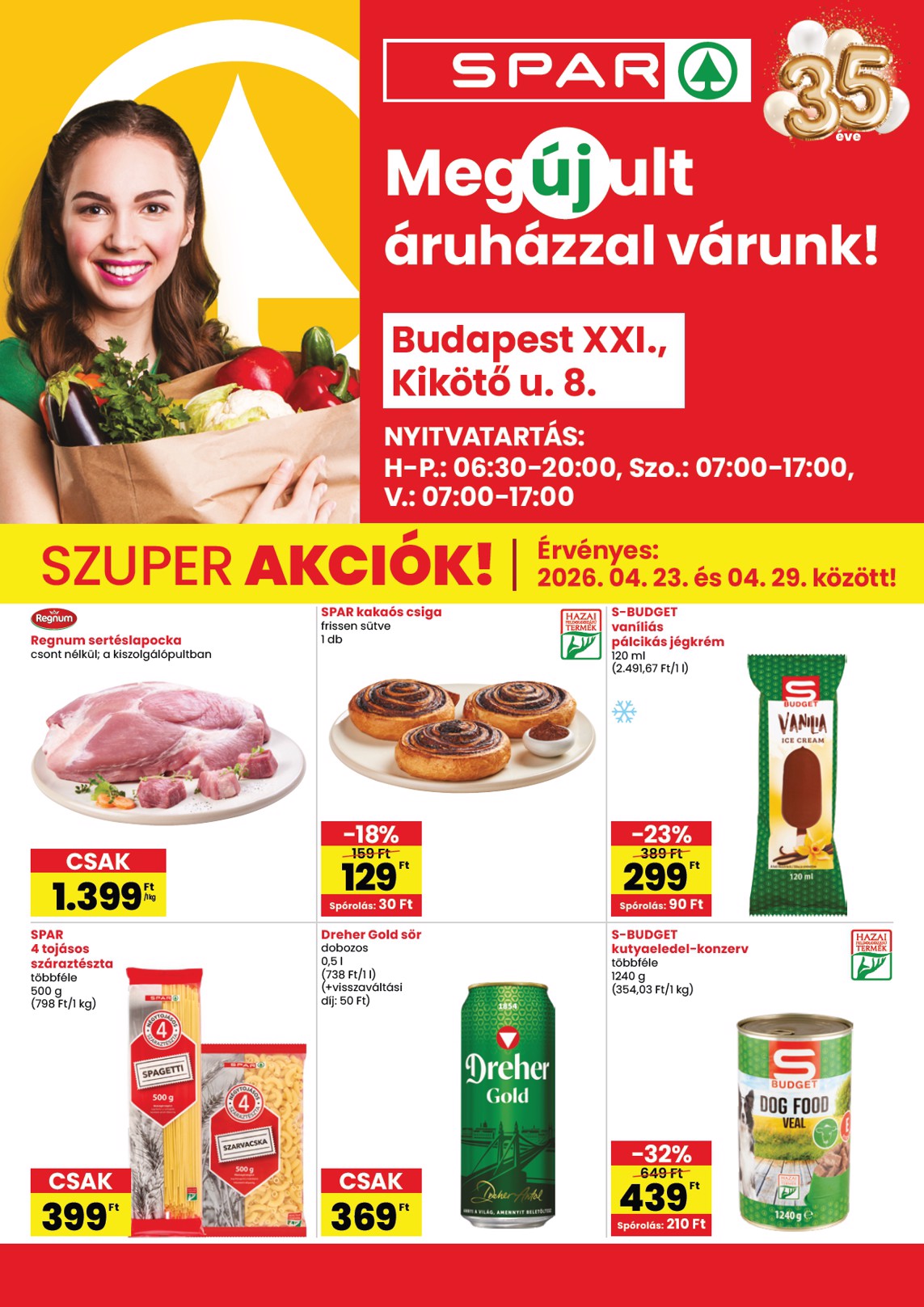 spar - SPAR - Bp XXI., Kikötő u üzlet megújulás hirdetmény a következő hétre csütörtöktől 2026.04.23.-tól szerdától 2026.04.29.-ig