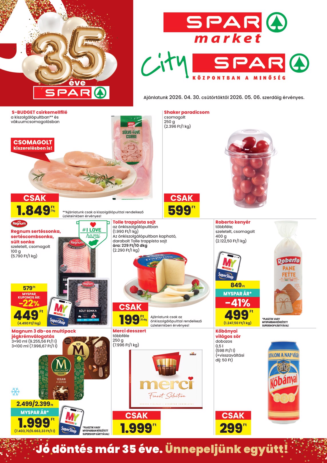 spar - SPAR - Market, City hirdetmény a következő hétre csütörtöktől 2026.04.30.-tól szerdától 2026.05.06.-ig