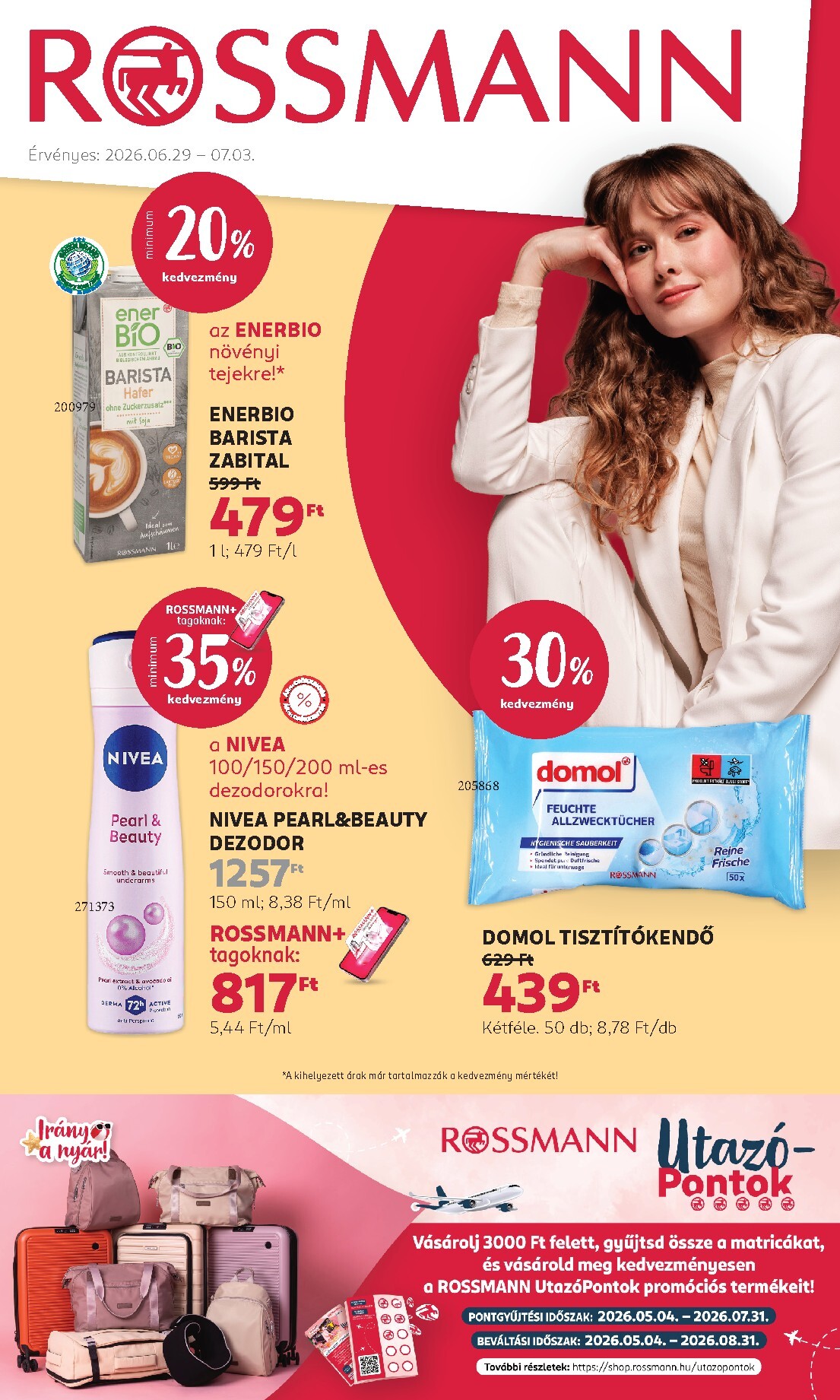 rossmann - Rossmann hirdetmény a következő hétre hétfőtől 2026.06.29.-tól péntektől 2026.07.03.-ig