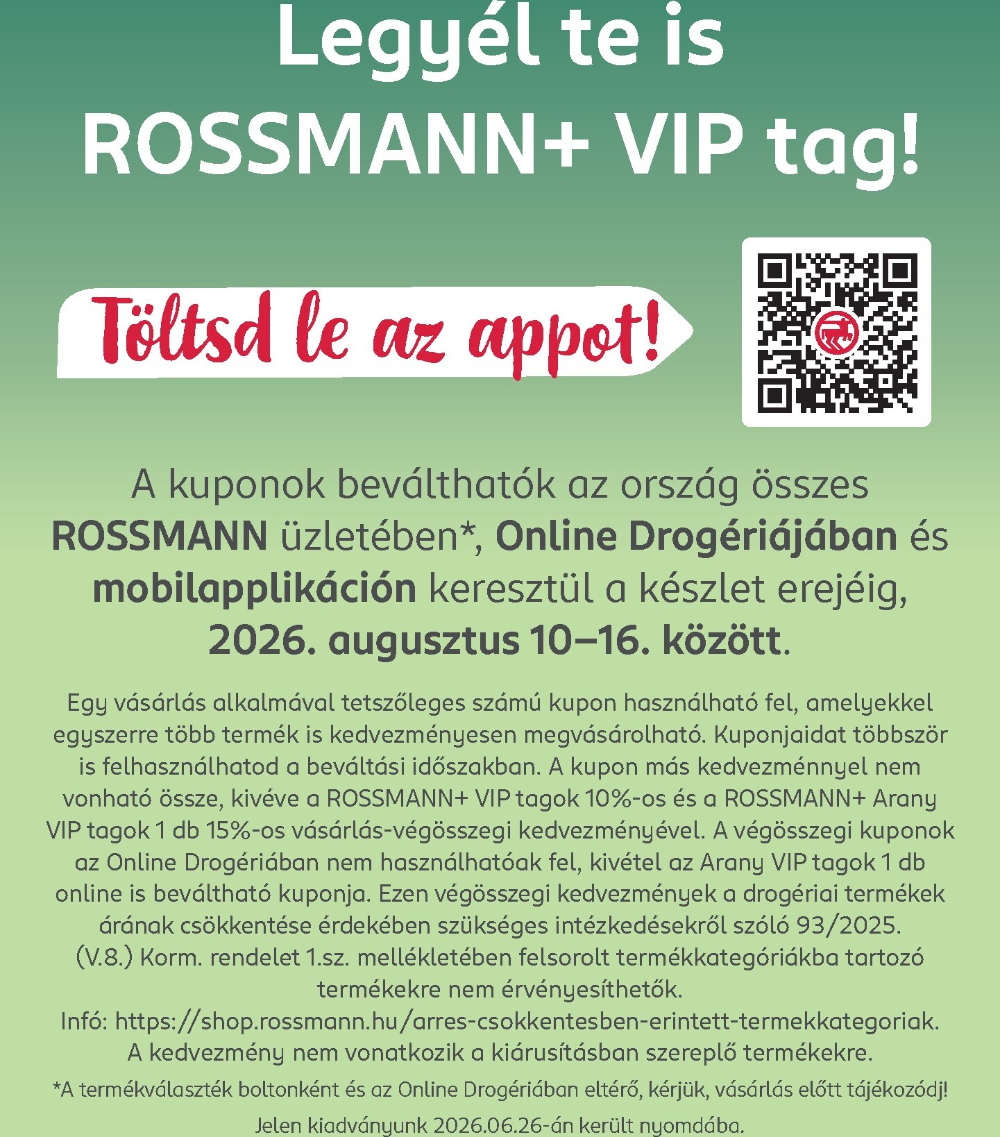 rossmann - Rossmann - Kupon Napok hirdetmény a következő hétre hétfőtől 2026.08.10.-tól keddtől 2026.08.18.-ig - page: 7