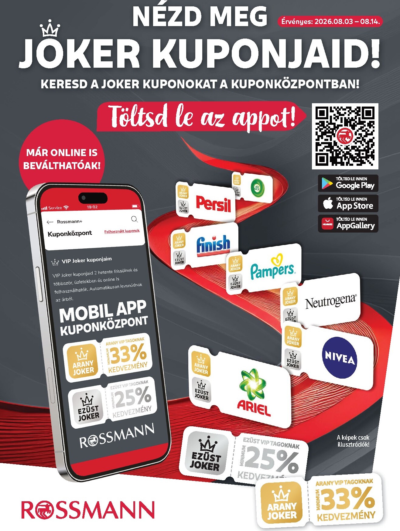 rossmann - Rossmann - Kuponjaid hirdetmény a következő hétre hétfőtől 2026.08.03.-tól péntektől 2026.08.14.-ig