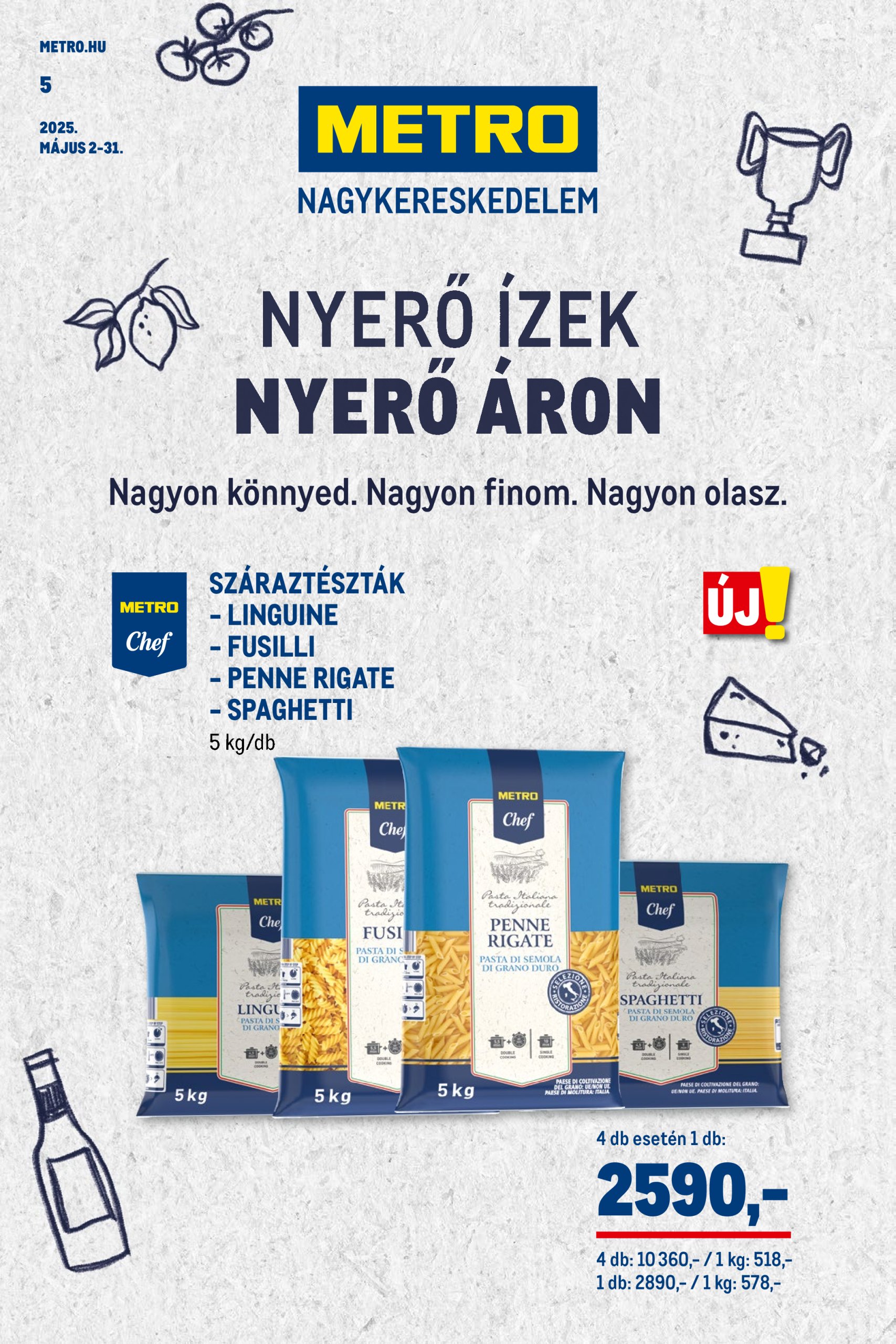 metro - Metro - Élelmiszer és Szezonális Ajánlataink Kiskereskedőknek akciós újság, érvényes 05.02. - 05.31.