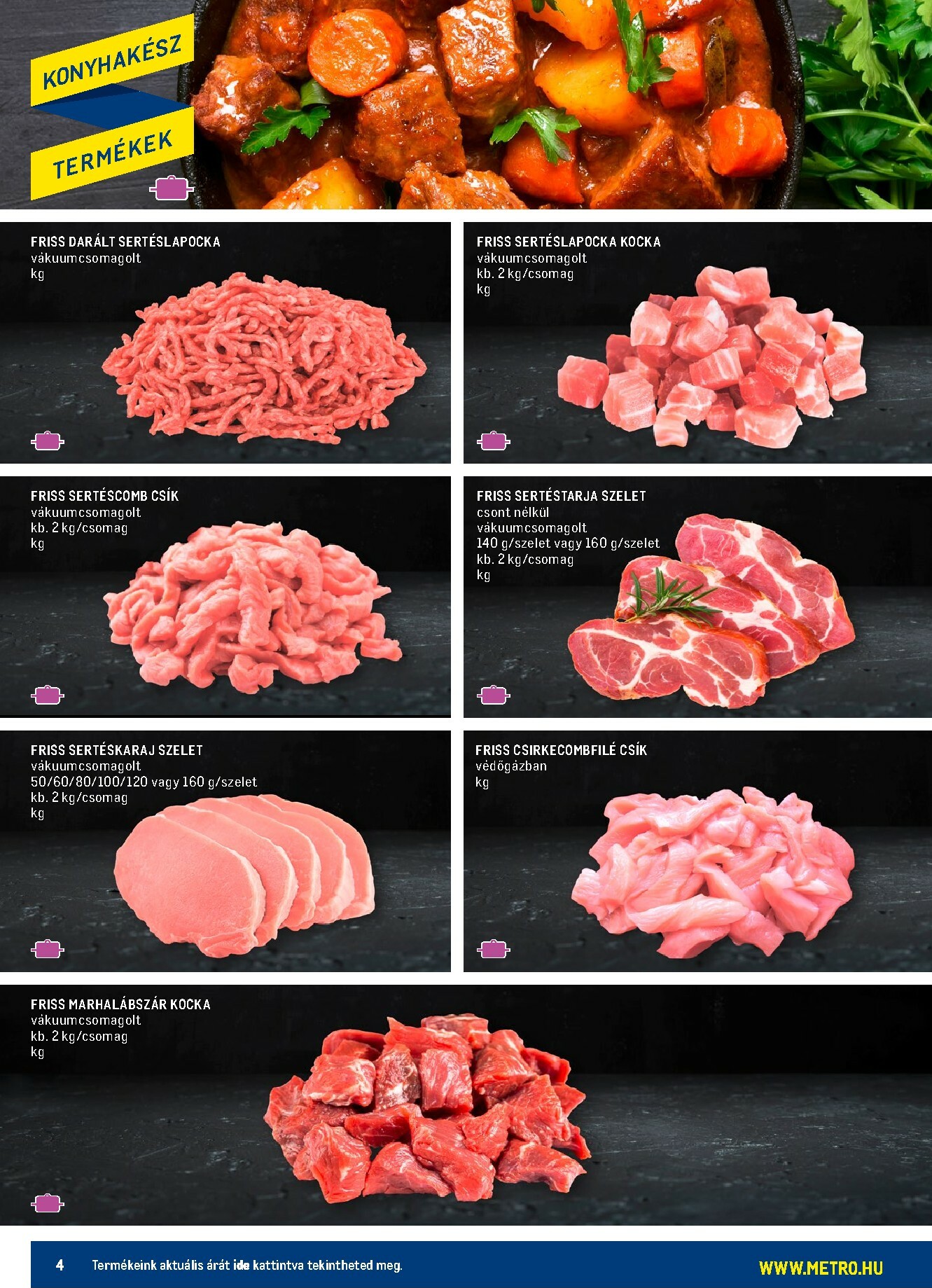 metro - Metro - Konyhakész Húsok Budapest katalógus akciós újság, érvényes 01.01. - 05.31. - page: 4