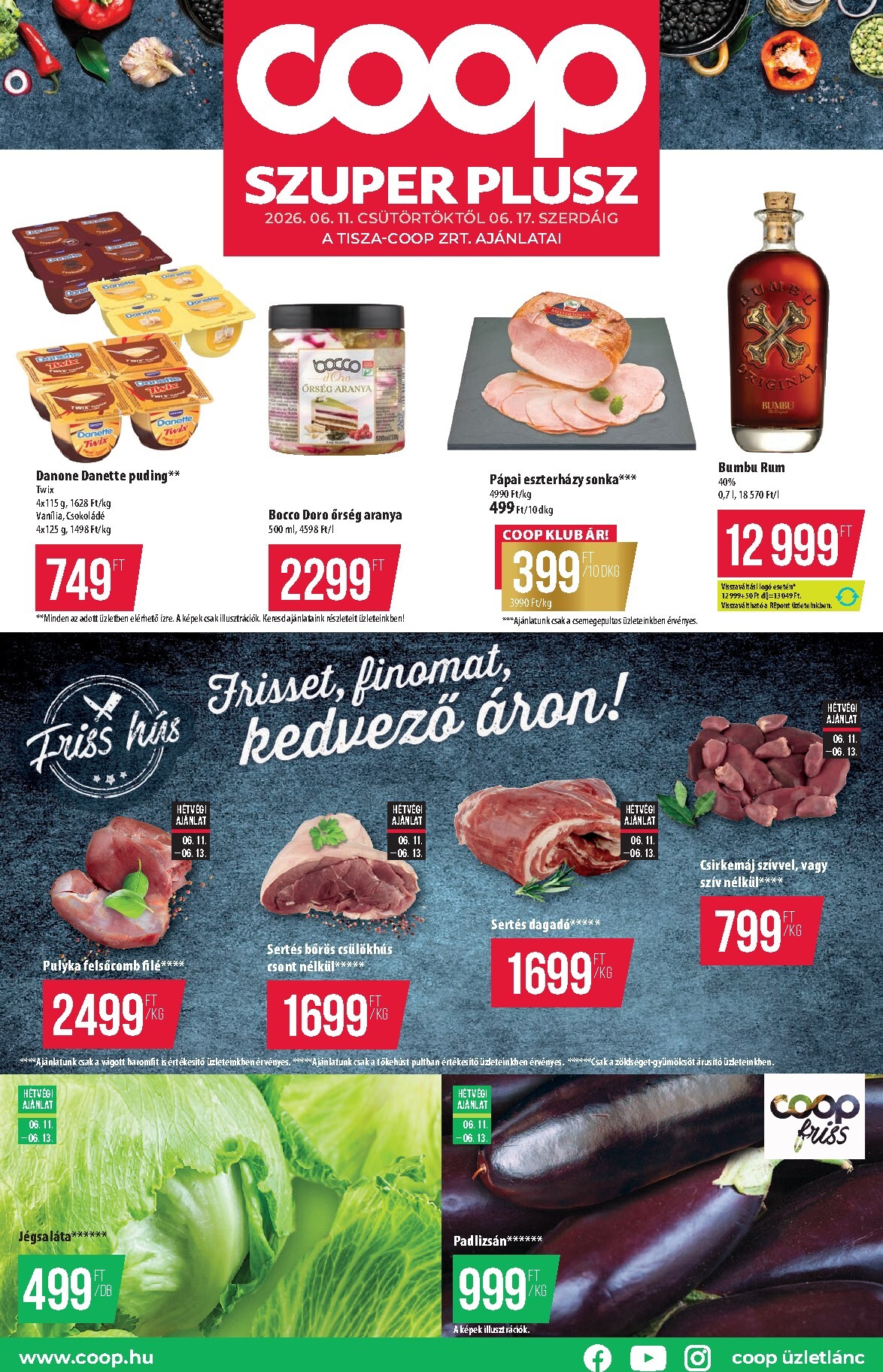 coop - A jövőbeli Coop - Szuper Plusz Tisza akciós újság csütörtöktől 2026.06.11.-tól szerdától 2026.06.17.-ig érvényes.