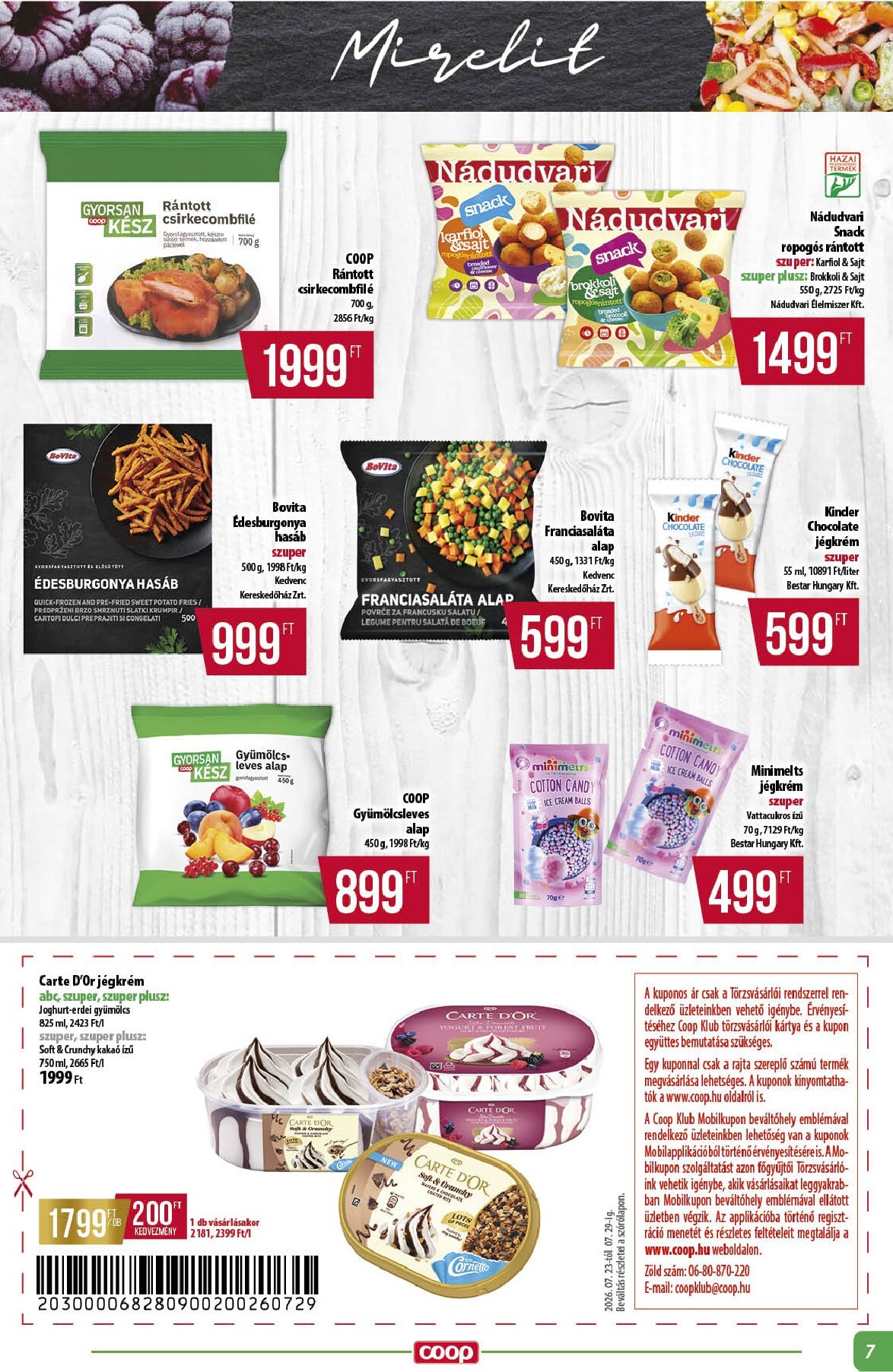 coop - A jövőbeli Coop - Alföld akciós újság csütörtöktől 2026.07.23.-tól szerdától 2026.07.29.-ig érvényes. - page: 7