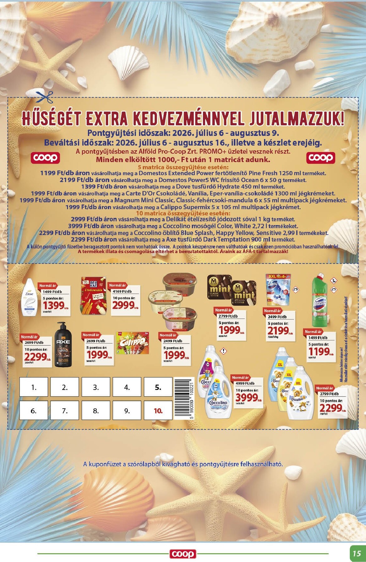 coop - A jövőbeli Coop - Alföld akciós újság csütörtöktől 2026.07.23.-tól szerdától 2026.07.29.-ig érvényes. - page: 15