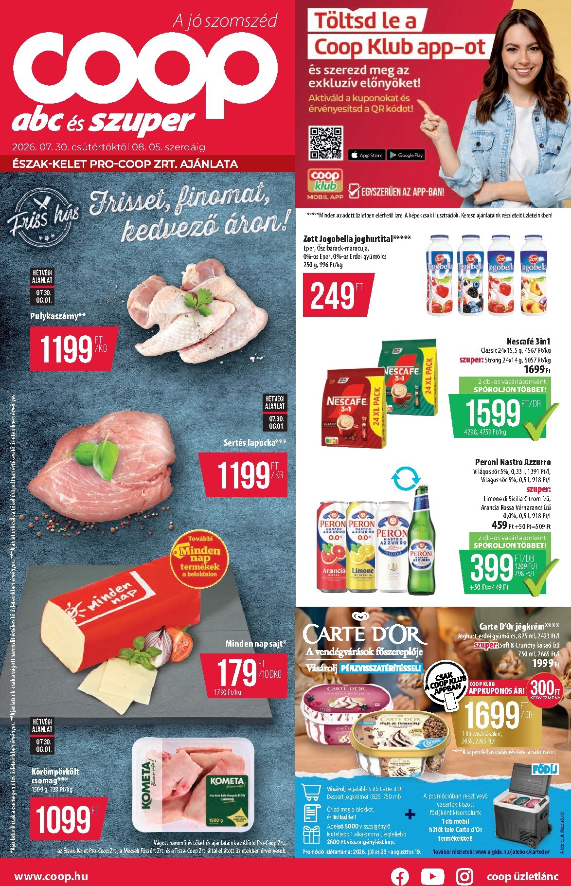 coop - A jövőbeli Coop - Abc Szuper akciós újság csütörtöktől 2026.07.30.-tól szerdától 2026.08.05.-ig érvényes.