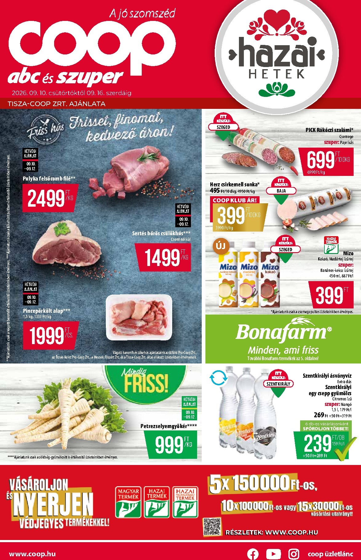 coop - A jövőbeli Coop - Tisza - Abc-Szuper akciós újság csütörtöktől 2026.09.10.-tól szerdától 2026.09.16.-ig érvényes.