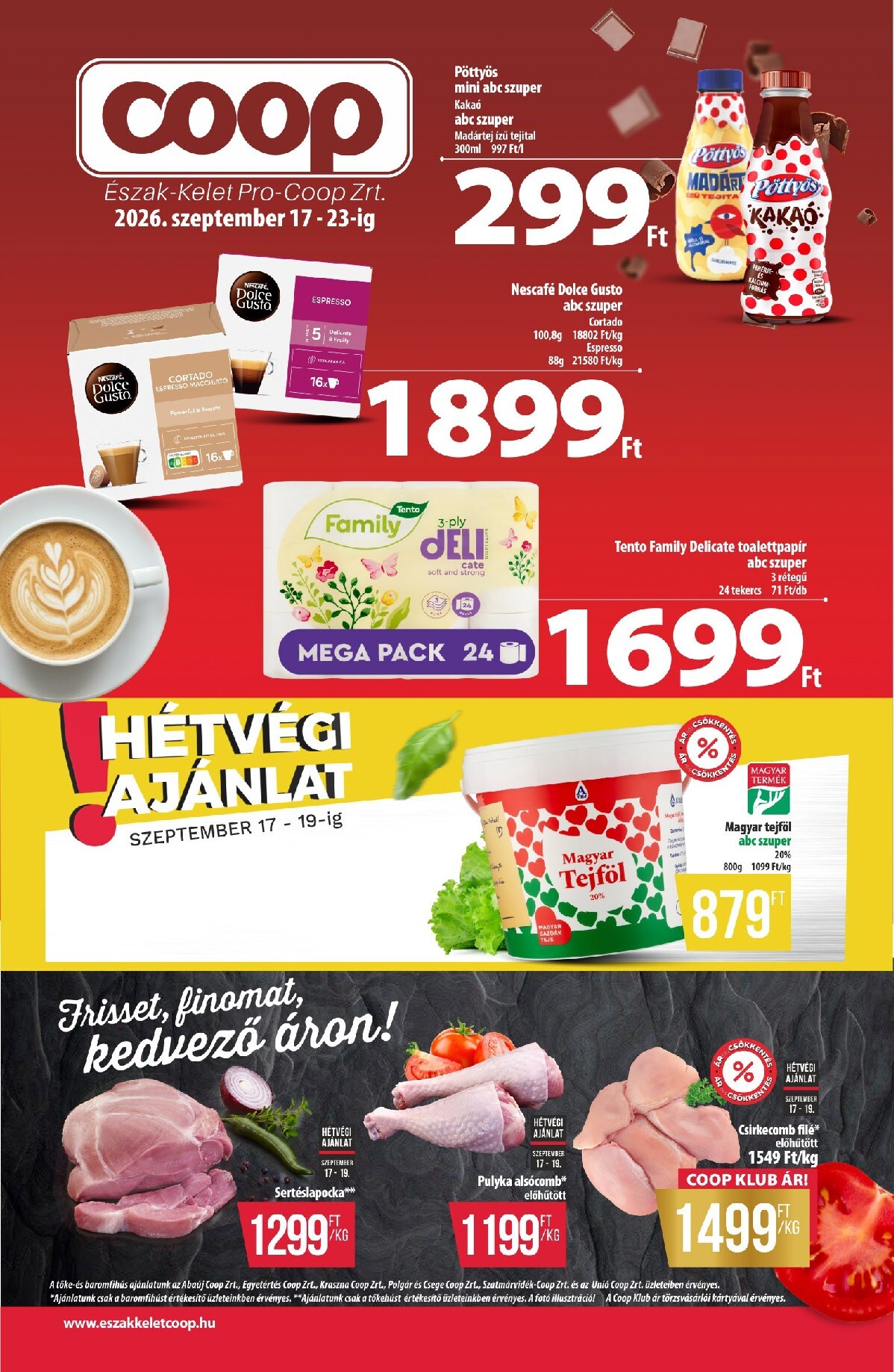 coop - A jövőbeli Coop - Észak-Kelet akciós újság csütörtöktől 2026.09.17.-tól szerdától 2026.09.23.-ig érvényes.