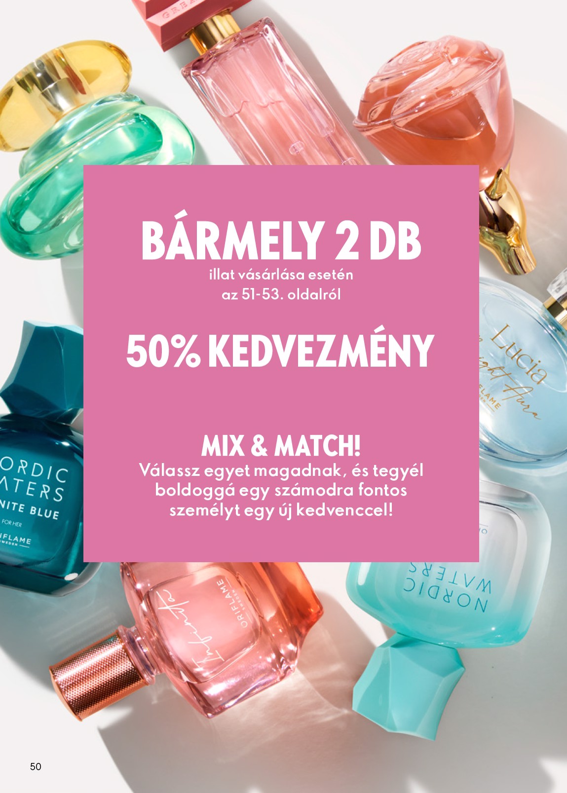 oriflame - Aktuális Oriflame szórólap érvényes szerdától 2026.05.06.-től keddtől 2026.05.26.-ig - page: 50
