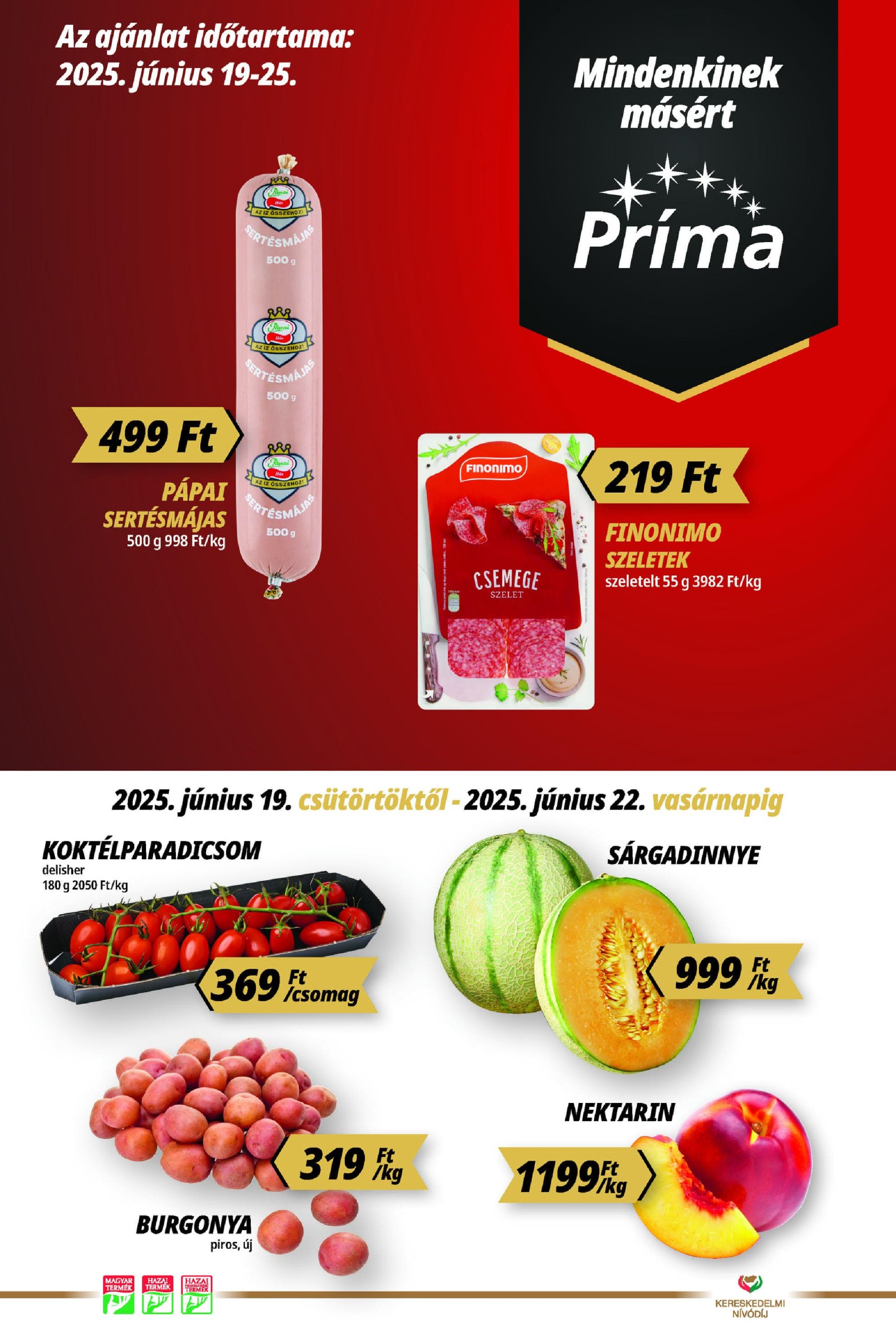 prima - Príma akciós újság, érvényes 06.19. - 06.22.