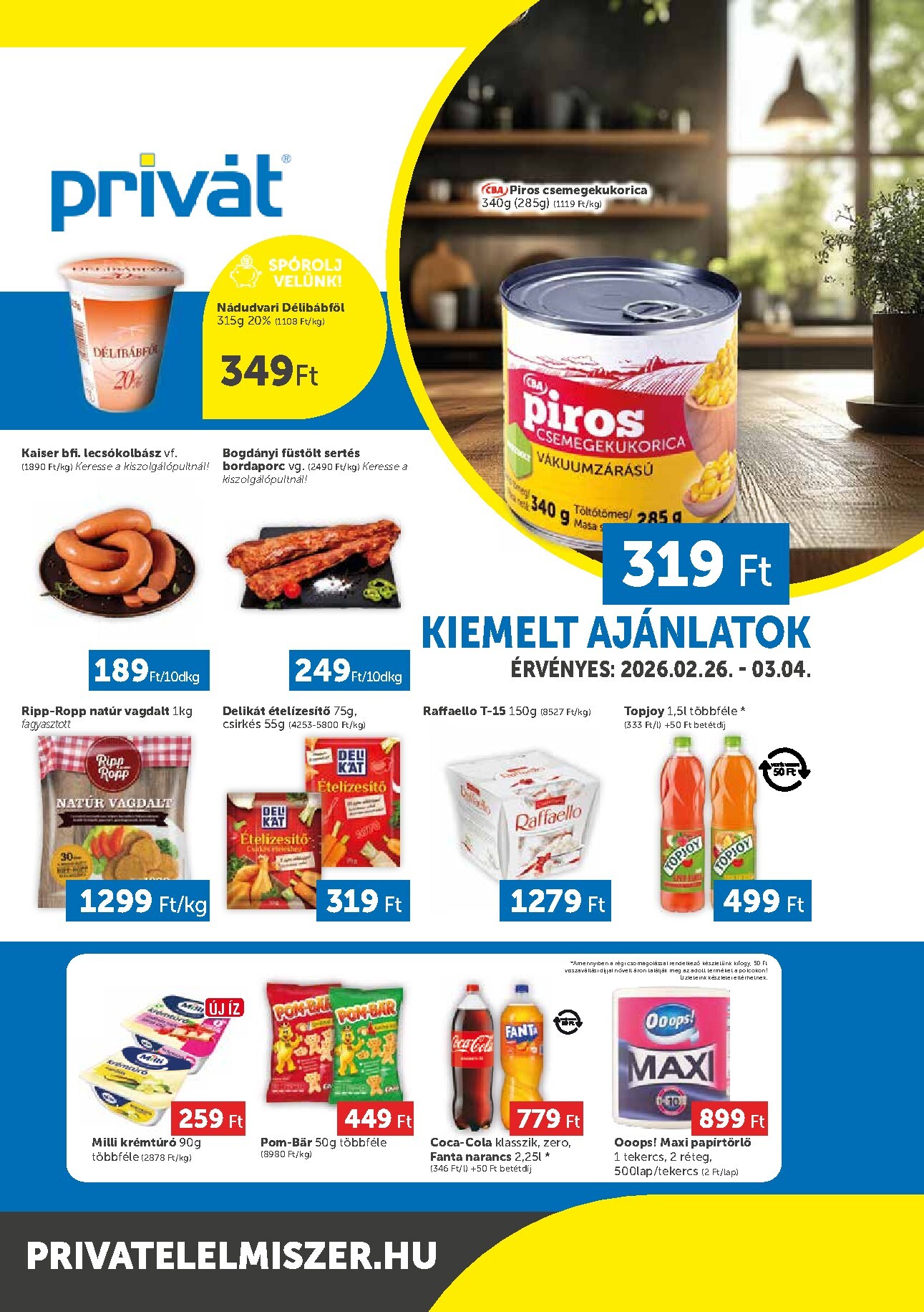privat-elelmiszer - Privát - Bács-Kiskun, Békés, Csongrád-Csanád, Tolna, Baranya, Somogy vármegye akciós újság, érvényes 2026.02.26. - 2026.03.04.