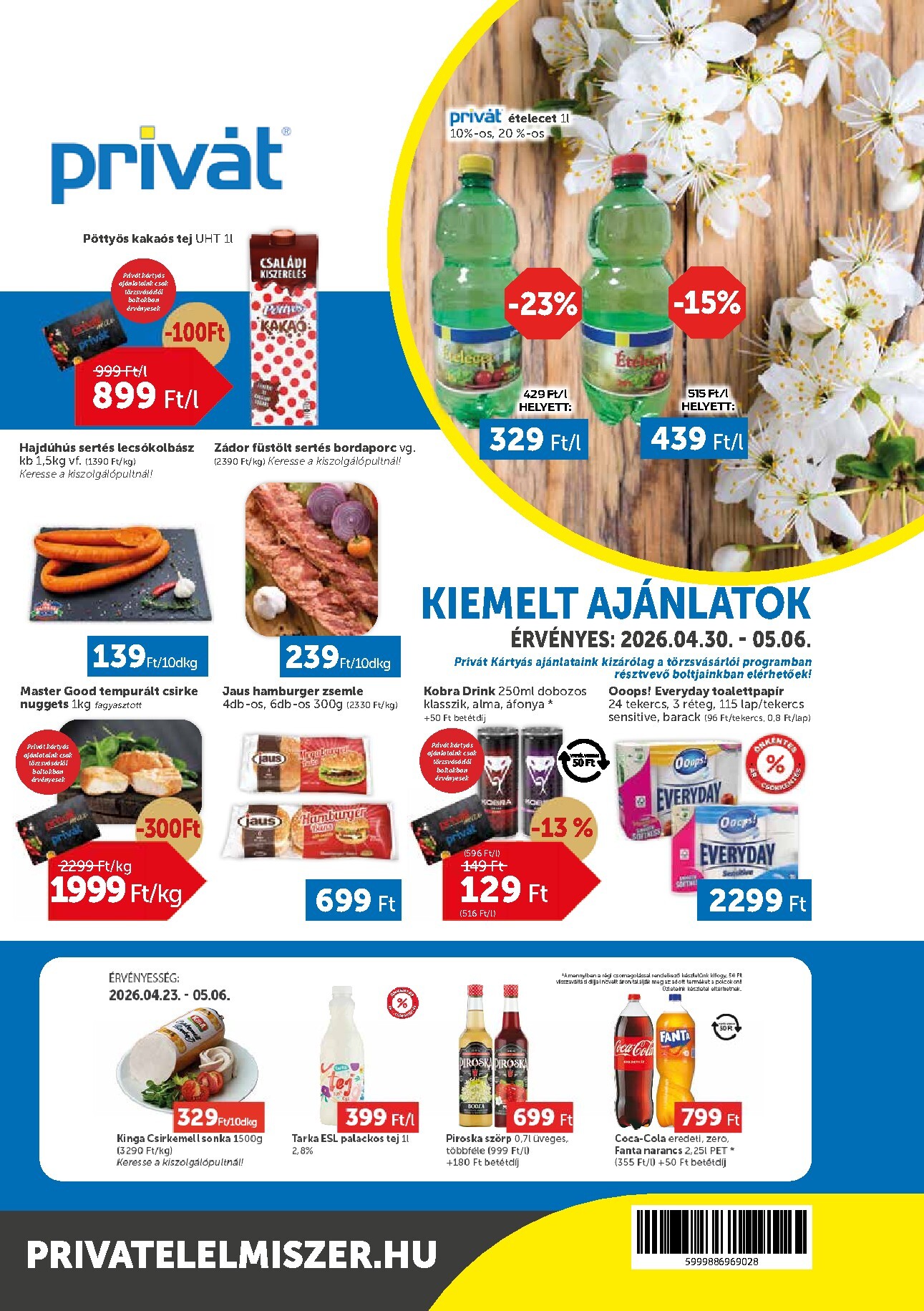 privat-elelmiszer - A jövőbeli Privát akciós újság csütörtöktől 2026.04.30.-tól szerdától 2026.05.06.-ig érvényes.