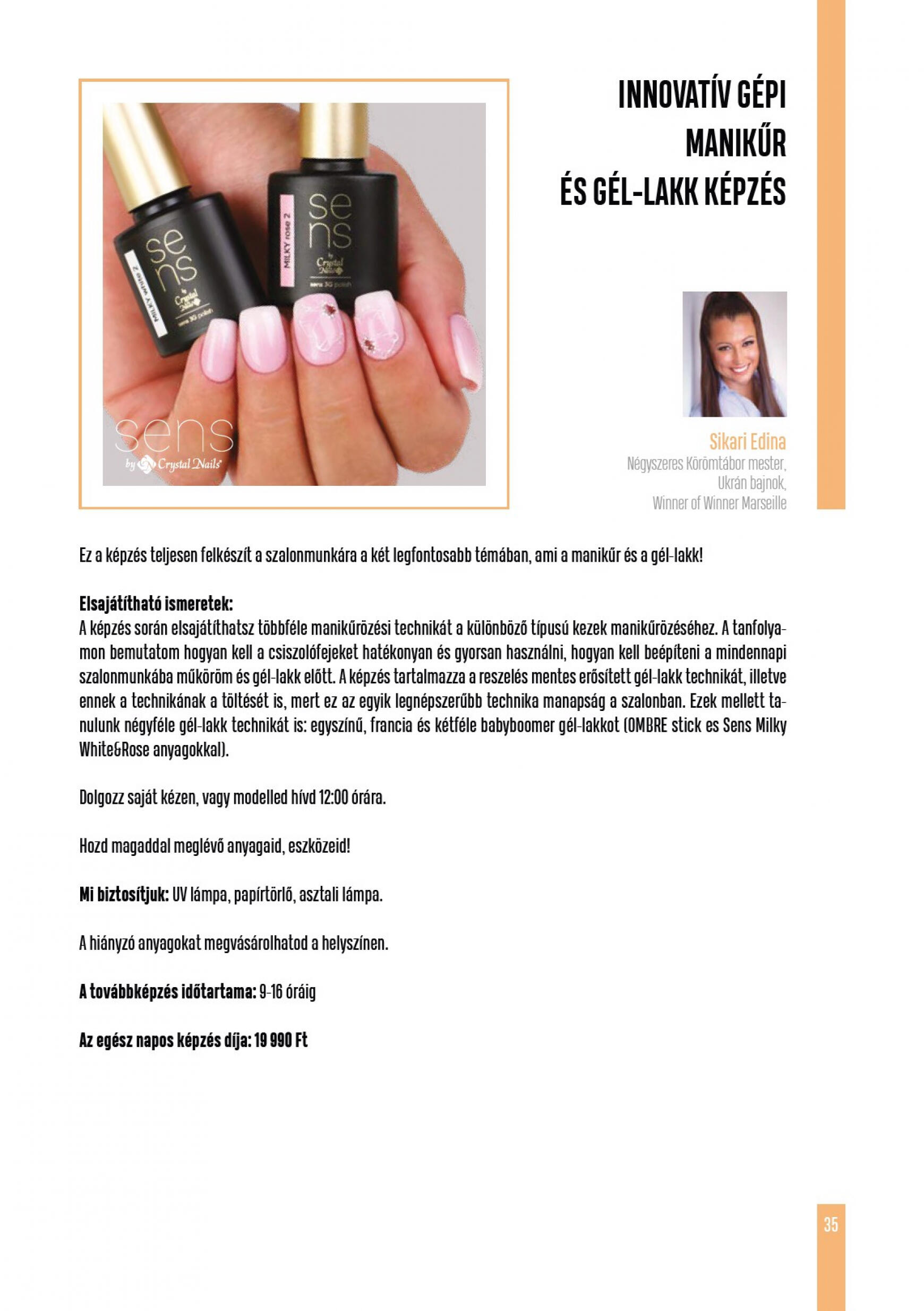 crystal-nails - Crystal Nails - CRYSTAL NAILS OKTATÁSI KÉZIKÖNYV 2023/24 TÉL dátumtól érvényes 2024.01.01. - page: 35 crystal-nails - Crystal Nails - CRYSTAL NAILS OKTATÁSI KÉZIKÖNYV 2023/24 TÉL dátumtól érvényes 2024.01.01. - page: 35