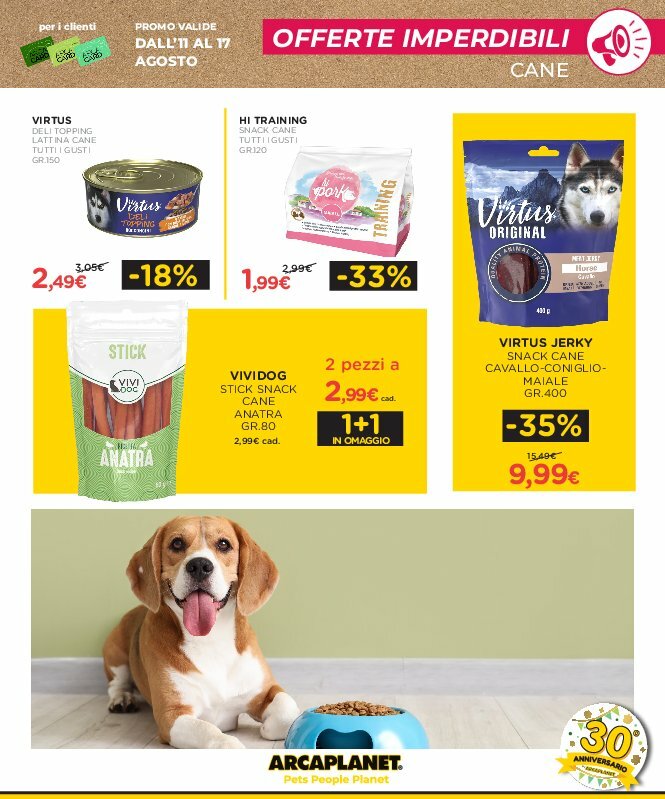 arcaplanet - Volantino Arcaplanet valido dal 11/08 al 17/08 - page: 5
