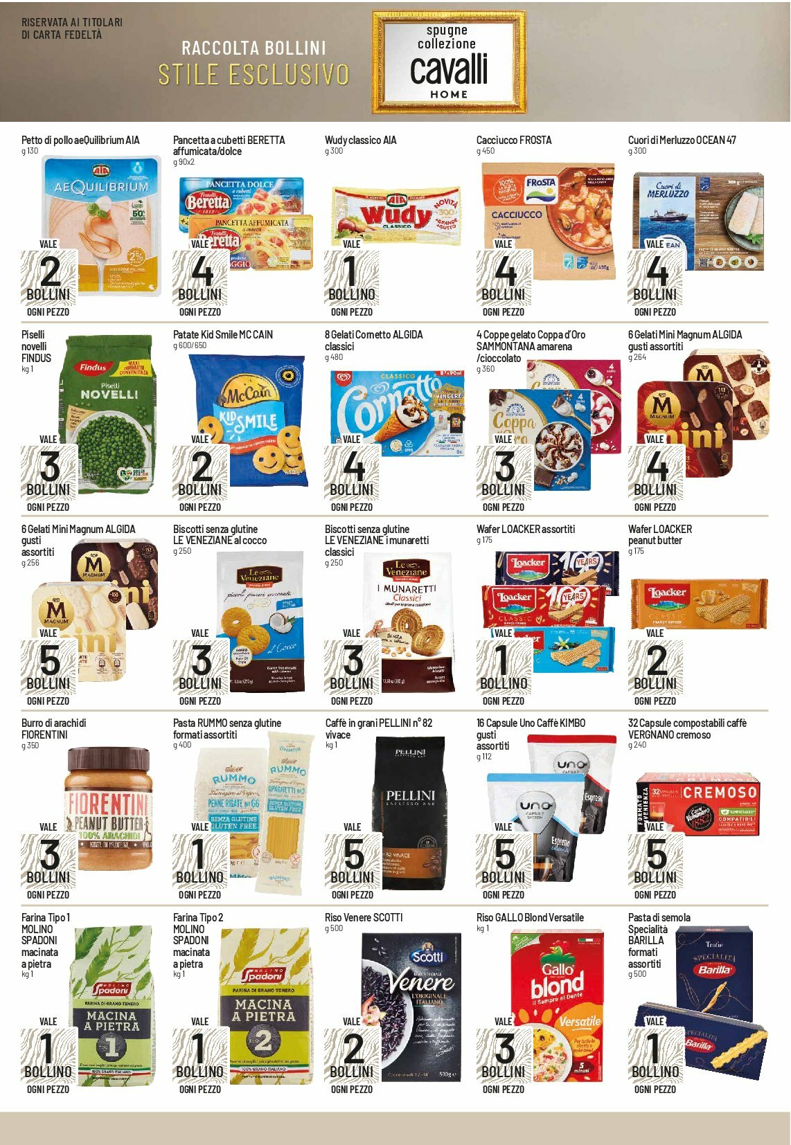 galassia - Volantino Galassia - Lonigo valido dal 11/08 al 20/08 - page: 7