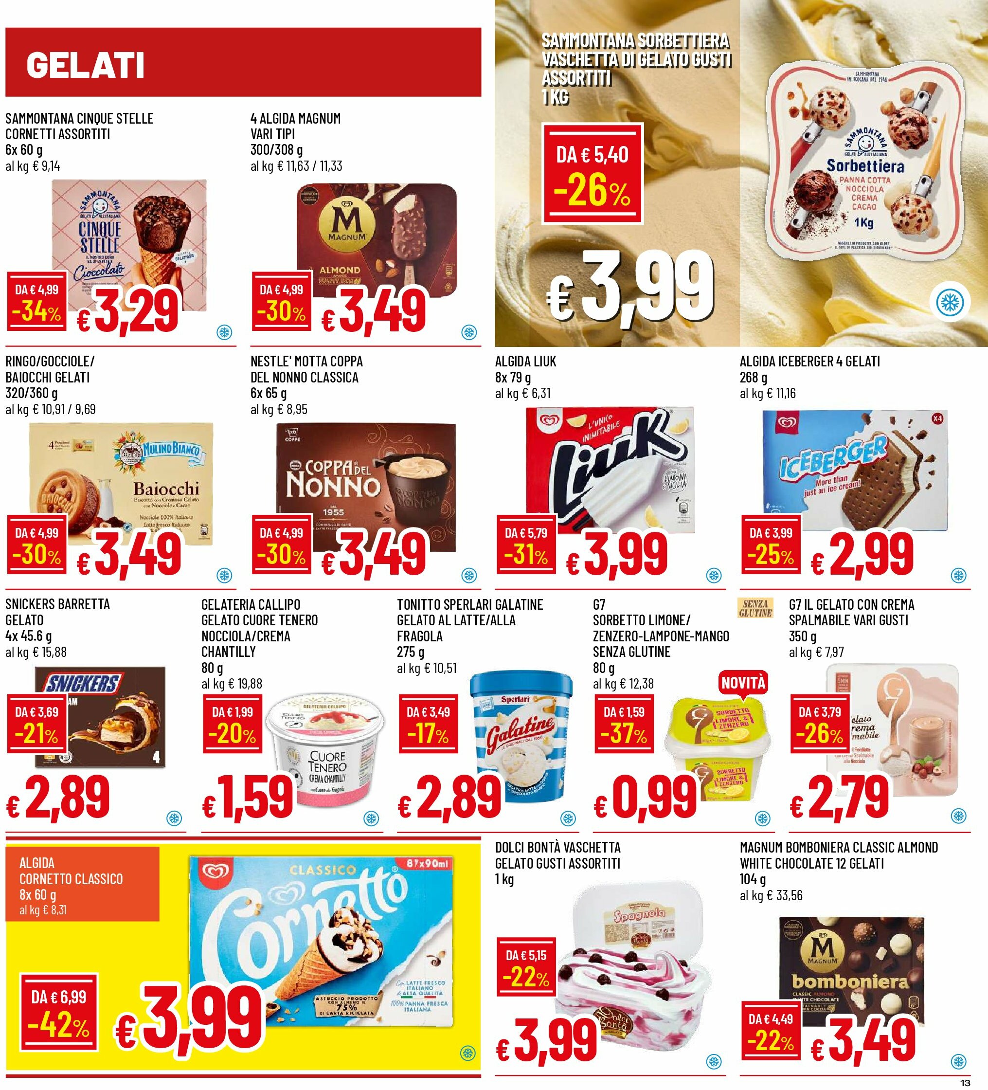 galassia - Volantino Galassia - Alessandria, Piacenza, Liscate, Melzo valido dal 18/08 al 27/08 - page: 13
