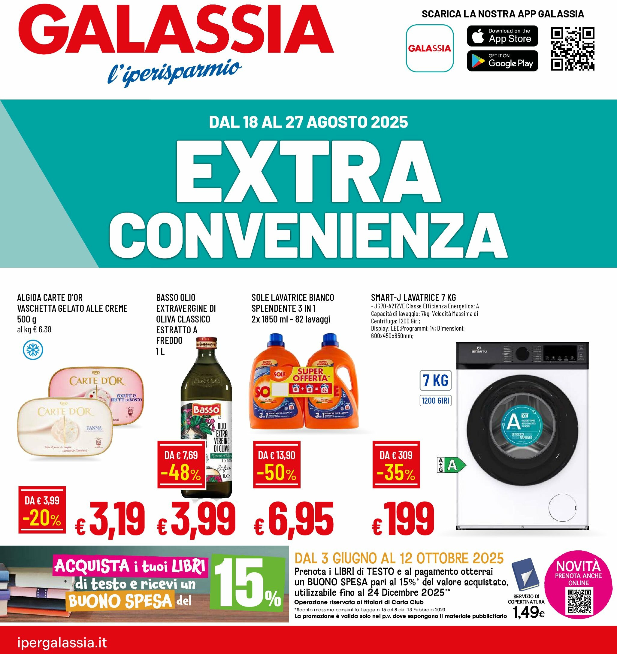 galassia - Volantino Galassia - Alessandria, Piacenza, Liscate, Melzo valido dal 18/08 al 27/08