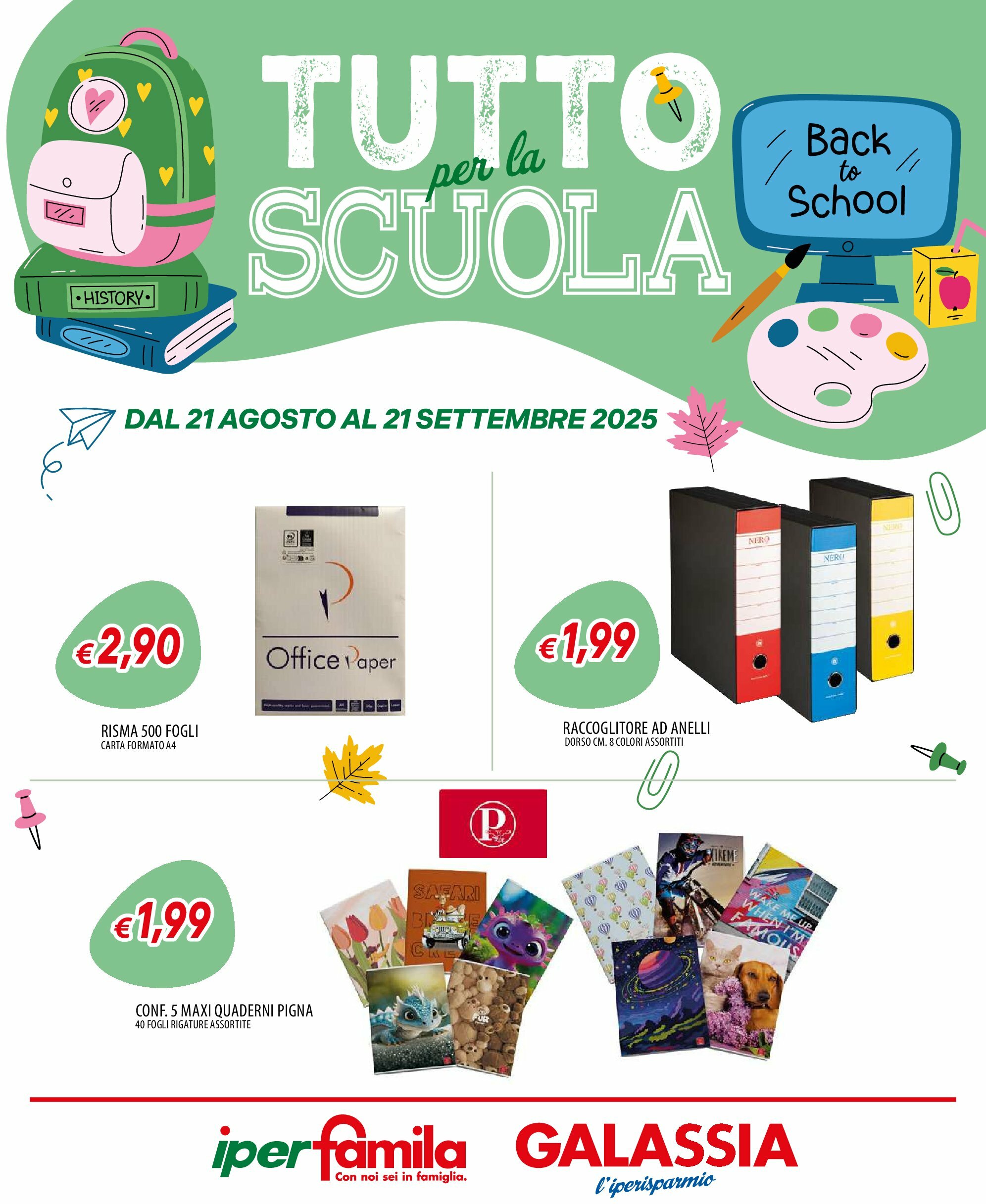 galassia - Volantino Galassia - Scuola valido dal 21/08 al 21/09
