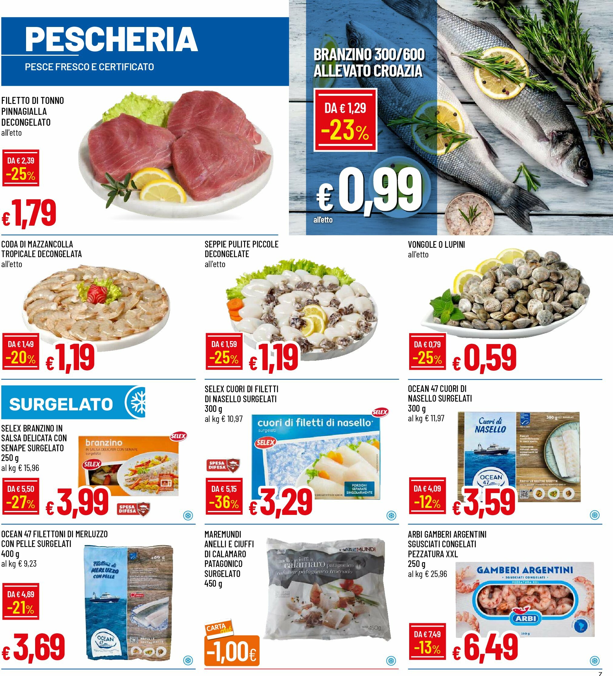 galassia - Volantino Galassia - Alessandria, Piacenza, Liscate, Melzo valido dal 28/08 al 07/09 - page: 7