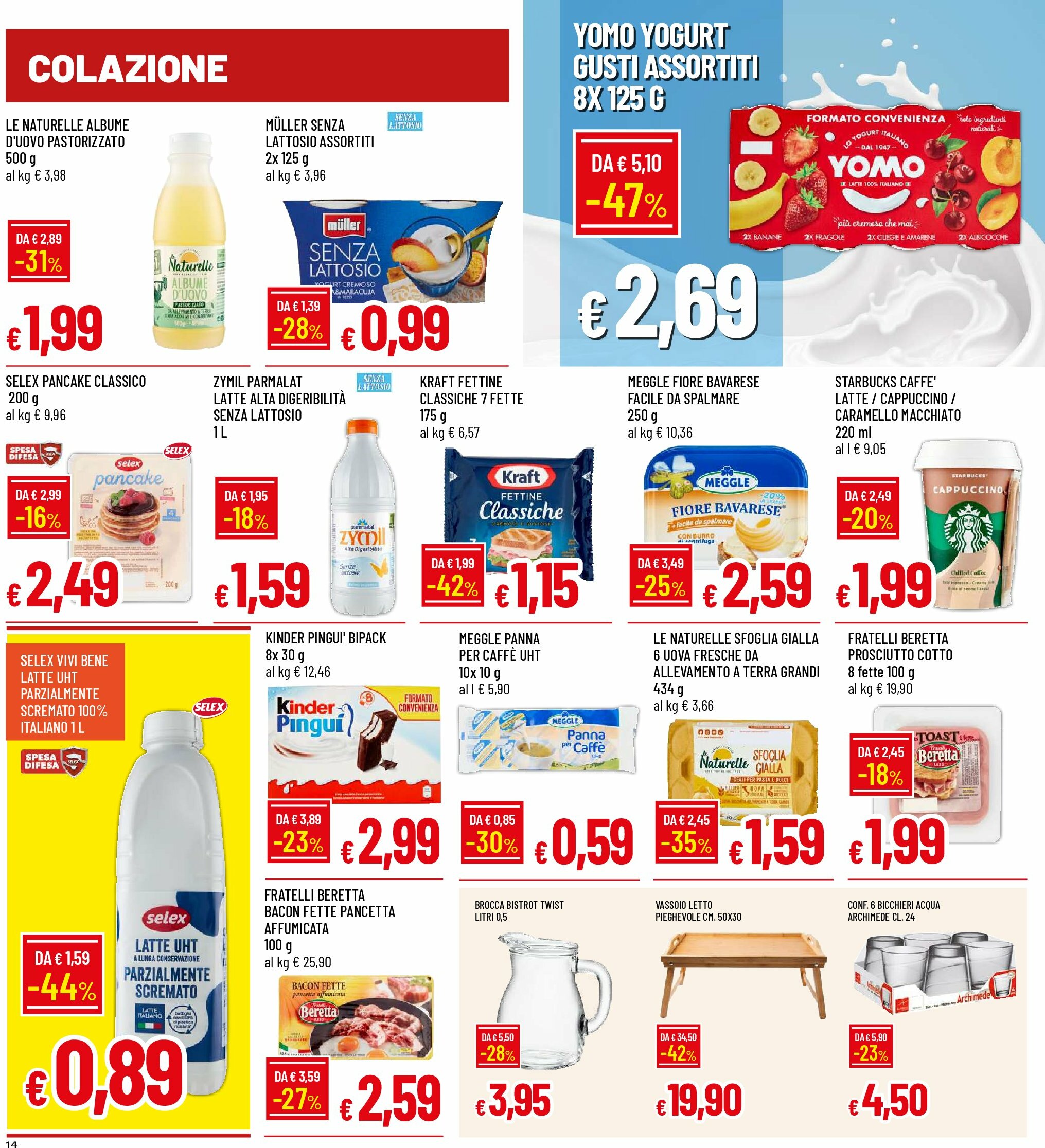 galassia - Volantino Galassia - Alessandria, Piacenza, Liscate, Melzo valido dal 28/08 al 07/09 - page: 14