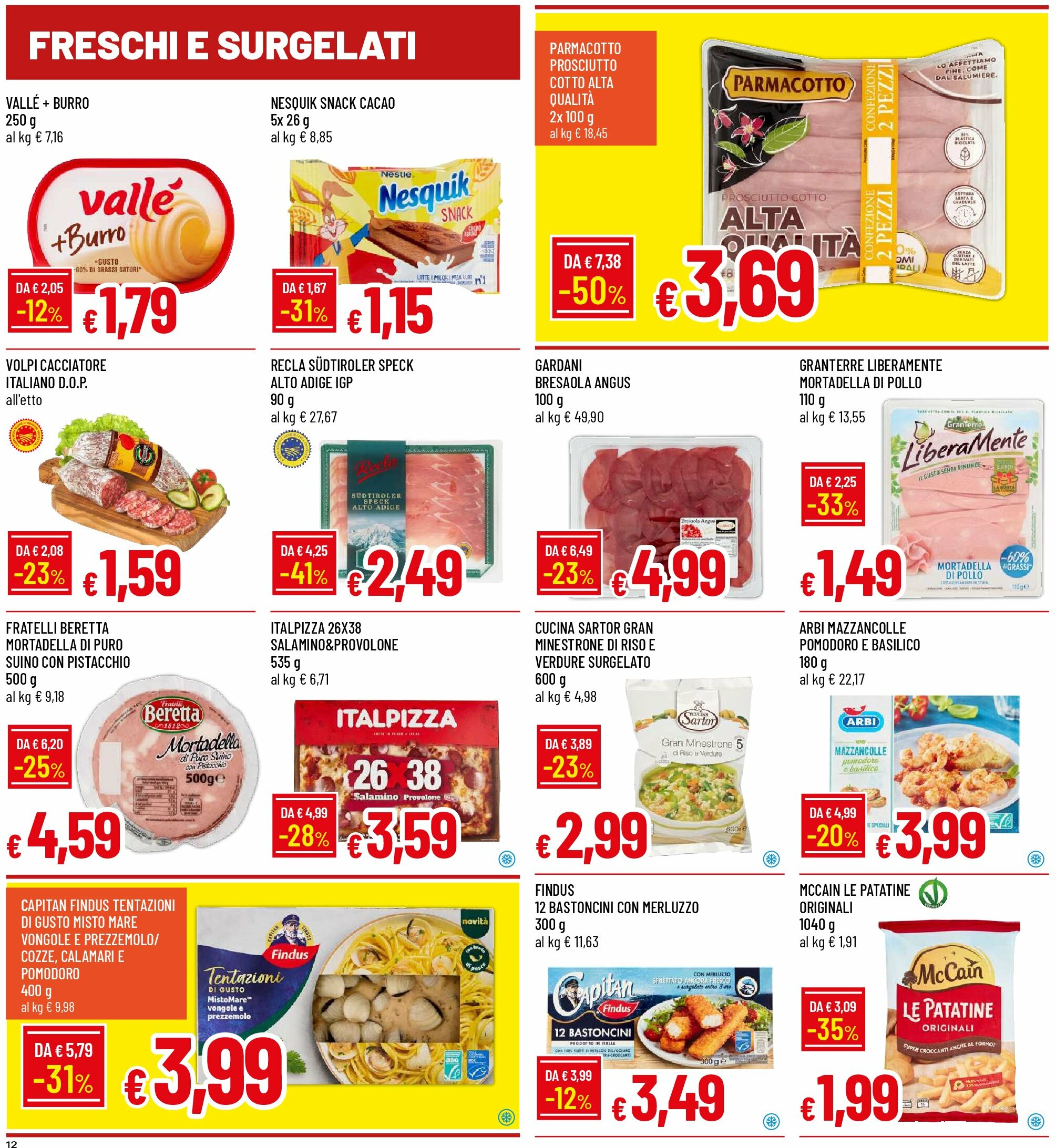 galassia - Volantino Galassia - Alessandria, Piacenza, Liscate, Melzo valido dal 28/08 al 07/09 - page: 12