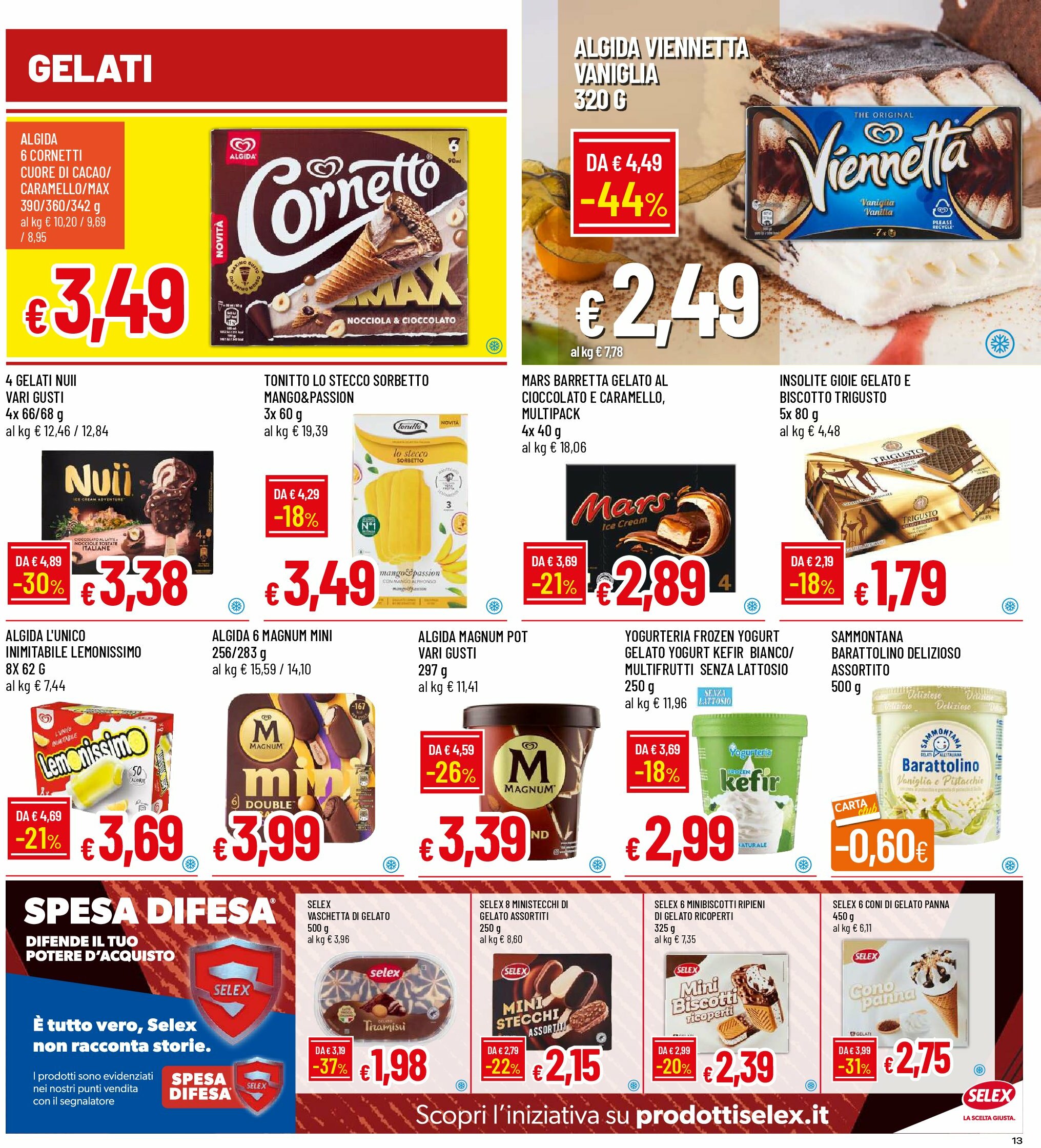 galassia - Volantino Galassia - Alessandria, Piacenza, Liscate, Melzo valido dal 28/08 al 07/09 - page: 13