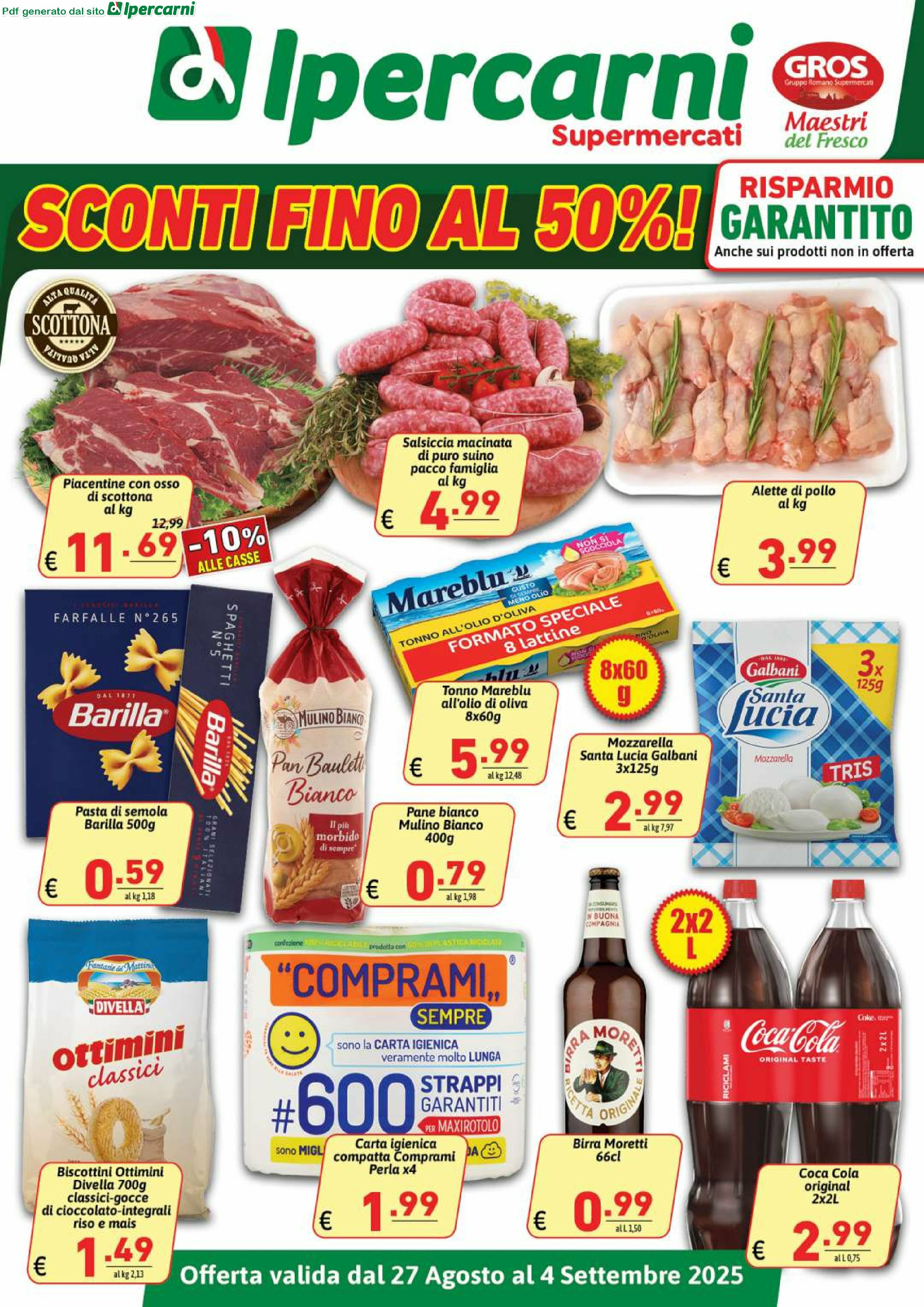 ipercarni - Volantino Ipercarni - Cecchignola, Laghetto, Mentana, Tiburtina, Torre Angela, Trionfale, Villa Gordiani valido dal 27/08 al 04/09