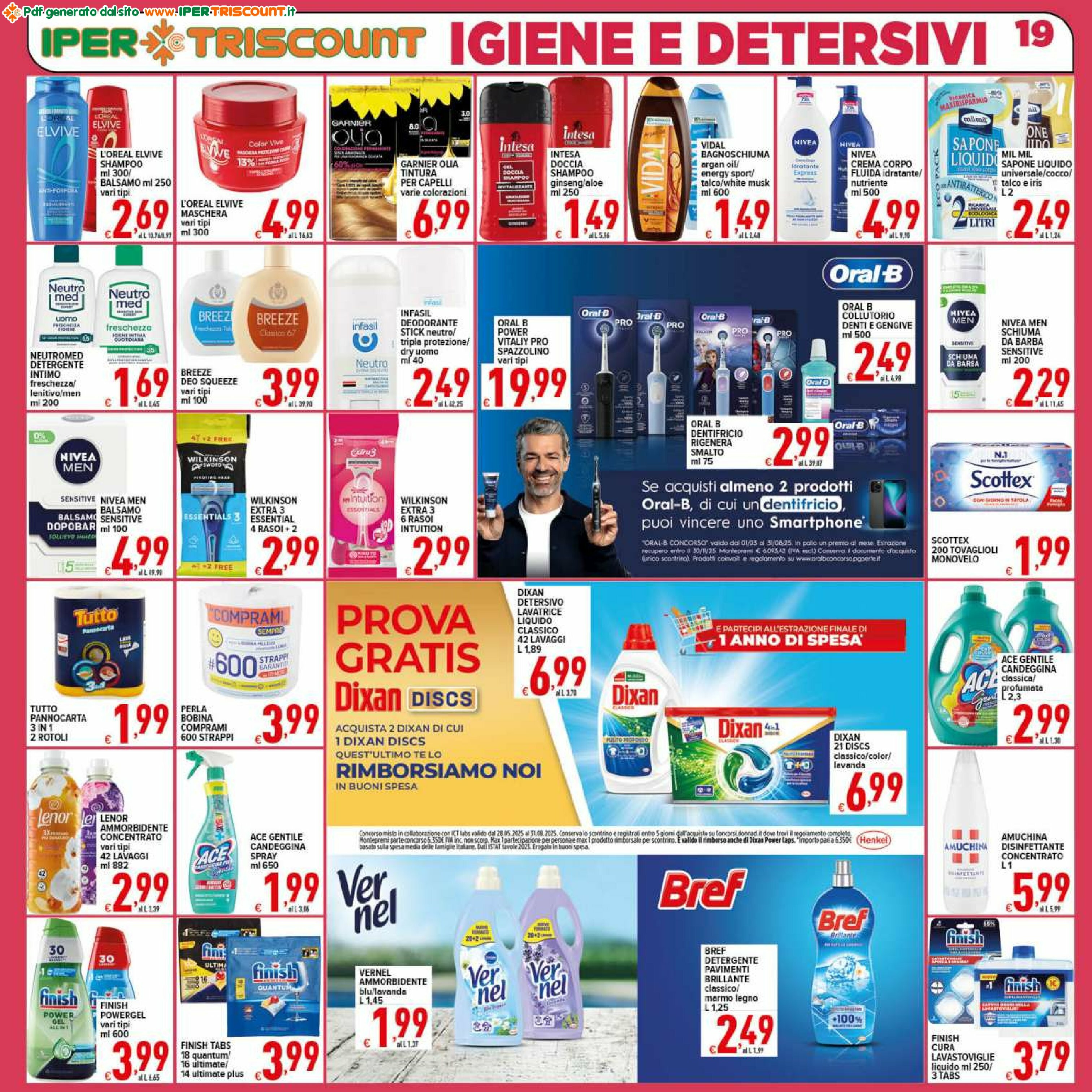 ipertriscount - Volantino Ipertriscount - Arco di Travertino, Ariccia, Bracciano, Casal Bertone, Giardinetti, Ostia Antica valido dal 18/08 al 26/08 - page: 19