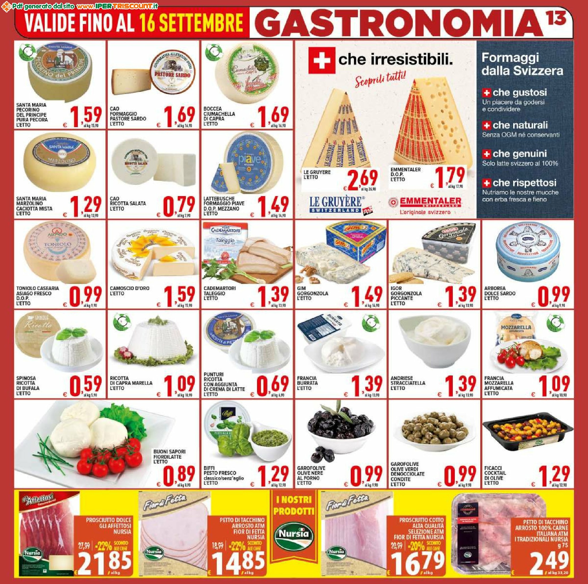 ipertriscount - Volantino Ipertriscount - Arco di Travertino, Bracciano, Casal Bertone, Giardinetti, Salaria, Ostia Antica valido dal 05/09 al 16/09 - page: 13