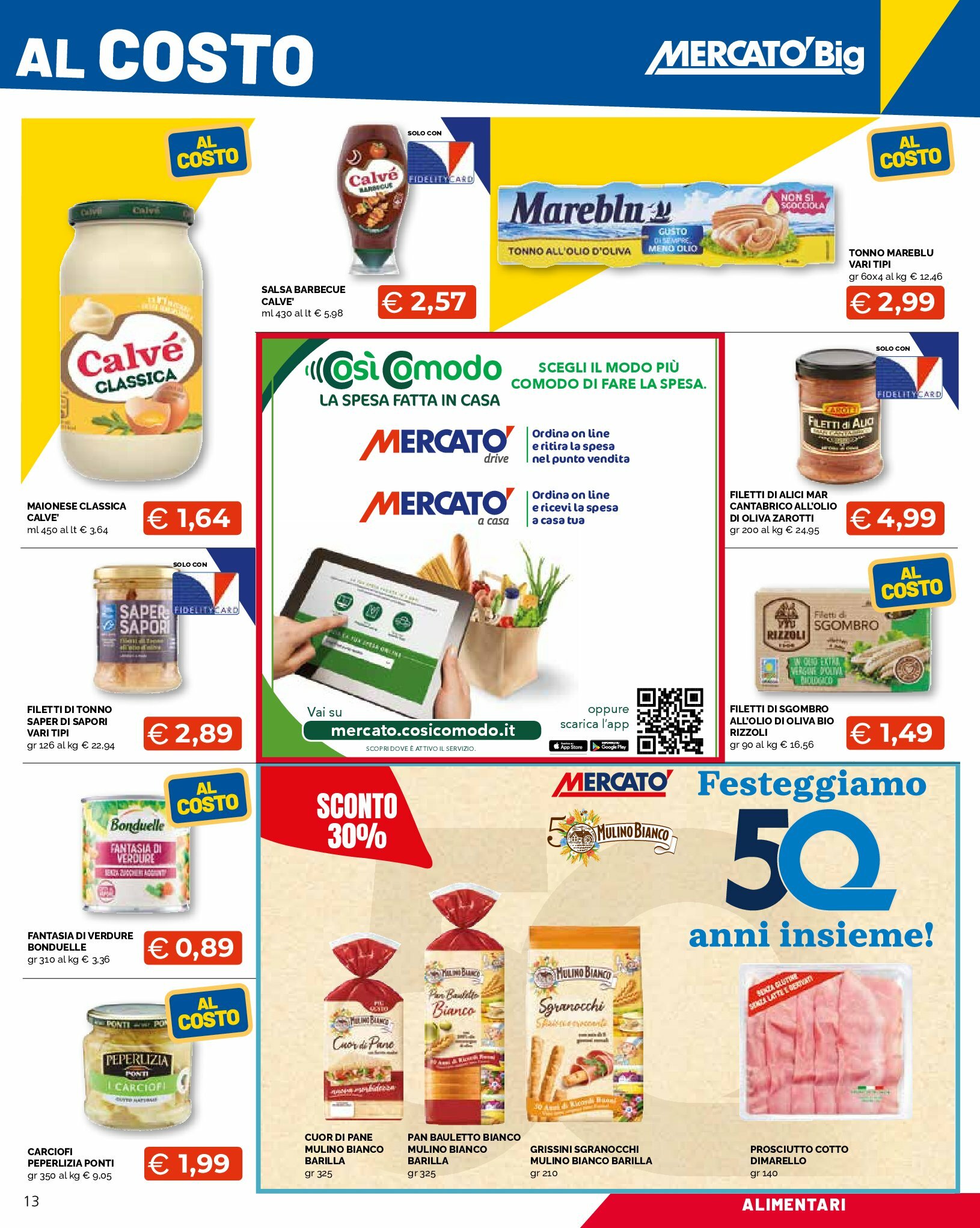 mercato-big - Volantino Mercatò Big - Affarissimi al costo valido dal 25/08 al 03/09 - page: 13