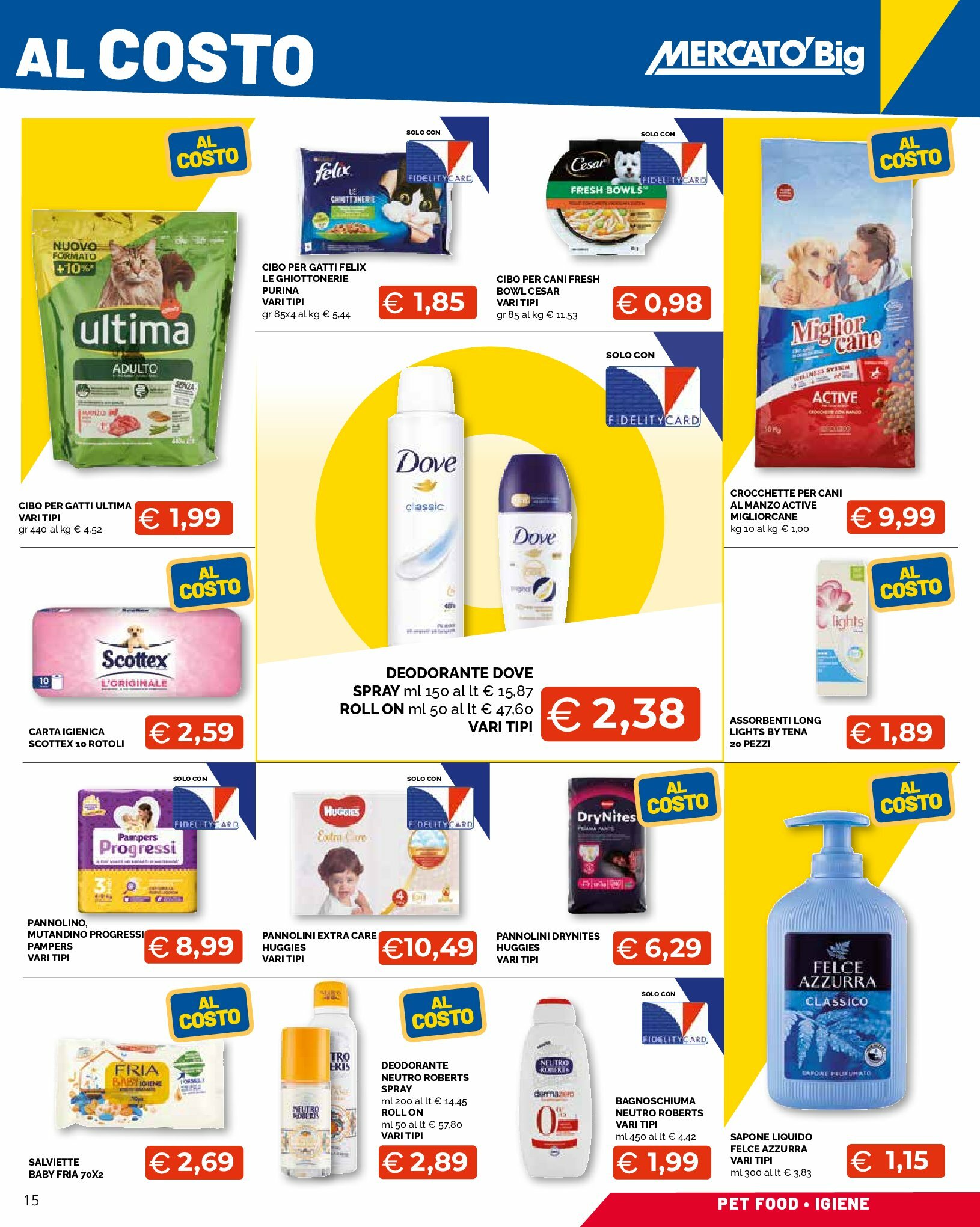 mercato-big - Volantino Mercatò Big - Affarissimi al costo valido dal 25/08 al 03/09 - page: 15
