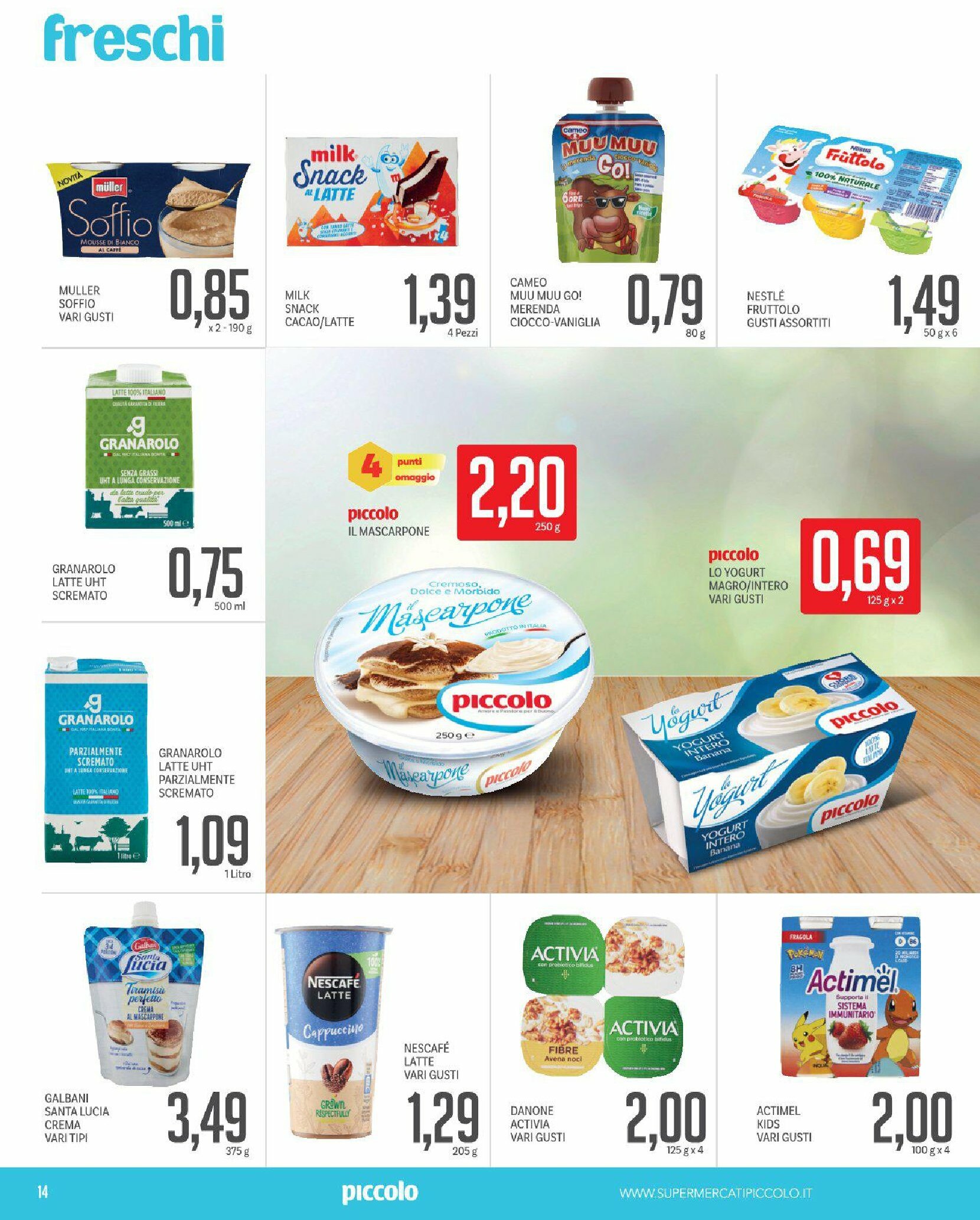 piccolo - Volantino Piccolo valido dal 14/08 al 31/08 - page: 14
